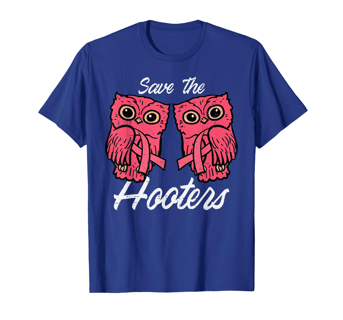 Breast Cancer Owls Save Hooters Funny Awareness Women Men T-Shirt
