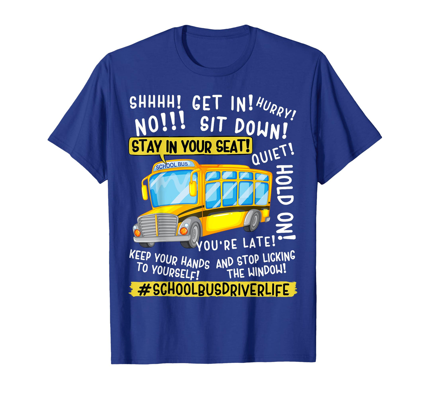Funny School Bus Driver Life Last Day Of School Teacher Kids T-Shirt
