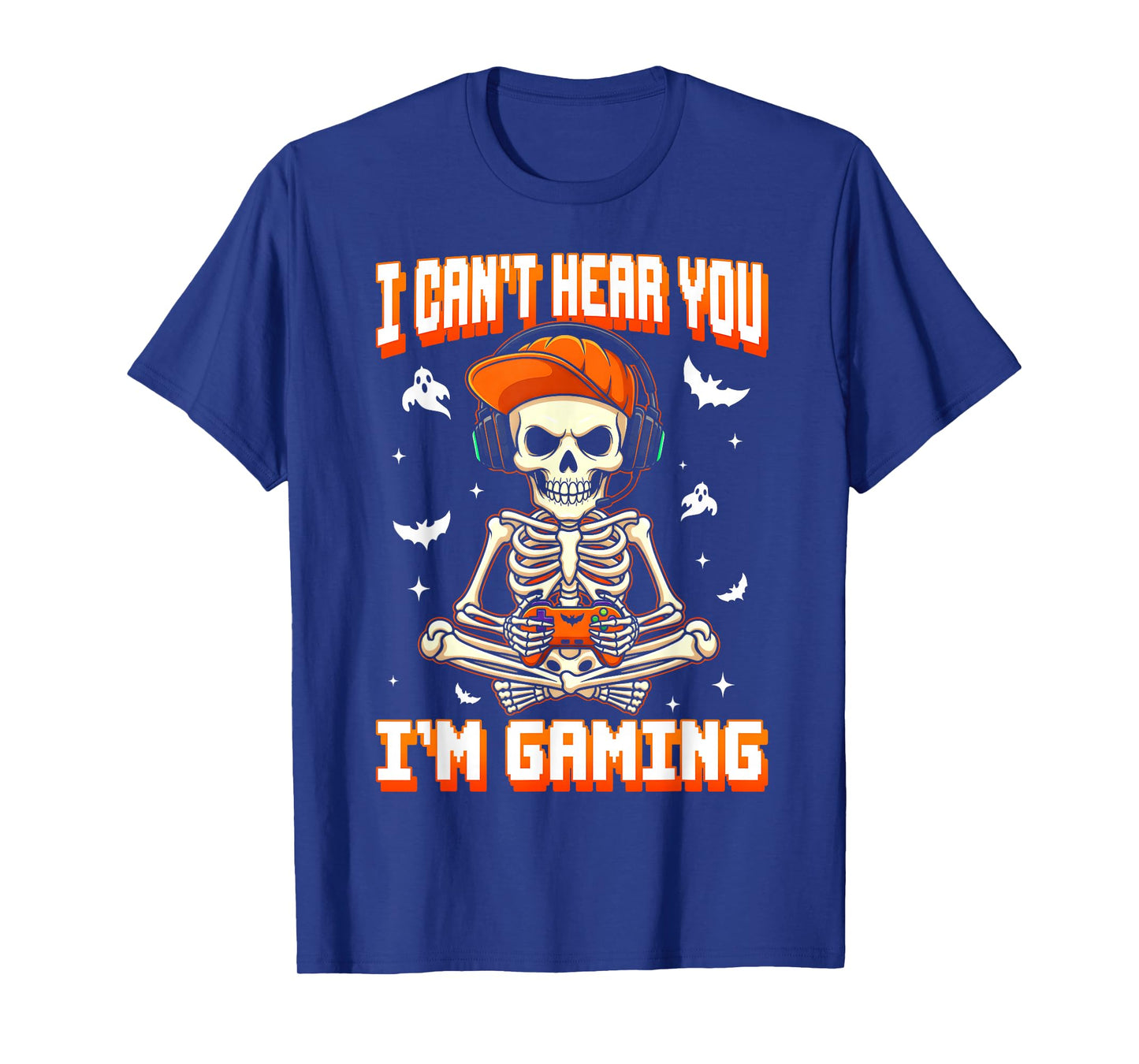 I Can't Hear You I'm Gaming Hallowen Skeleton Gamer Video T-Shirt