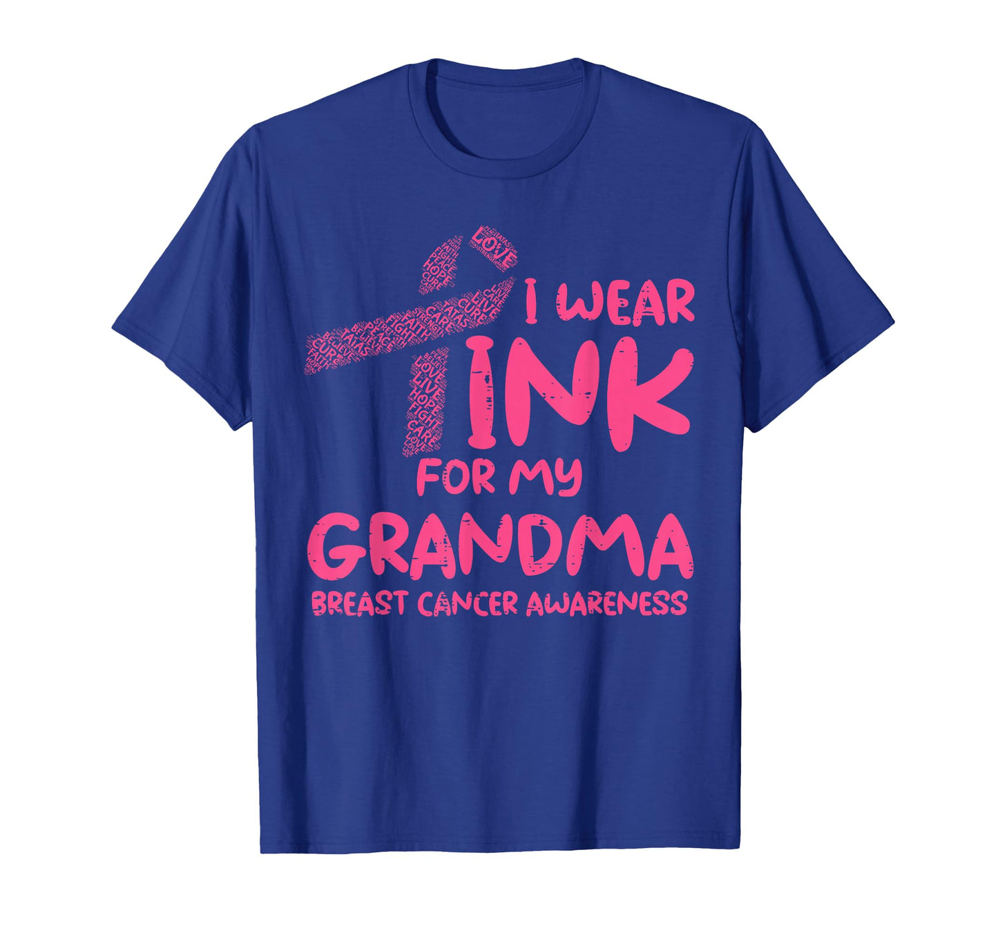 I Wear Pink for My Grandma Breast Cancer Awareness T-Shirt