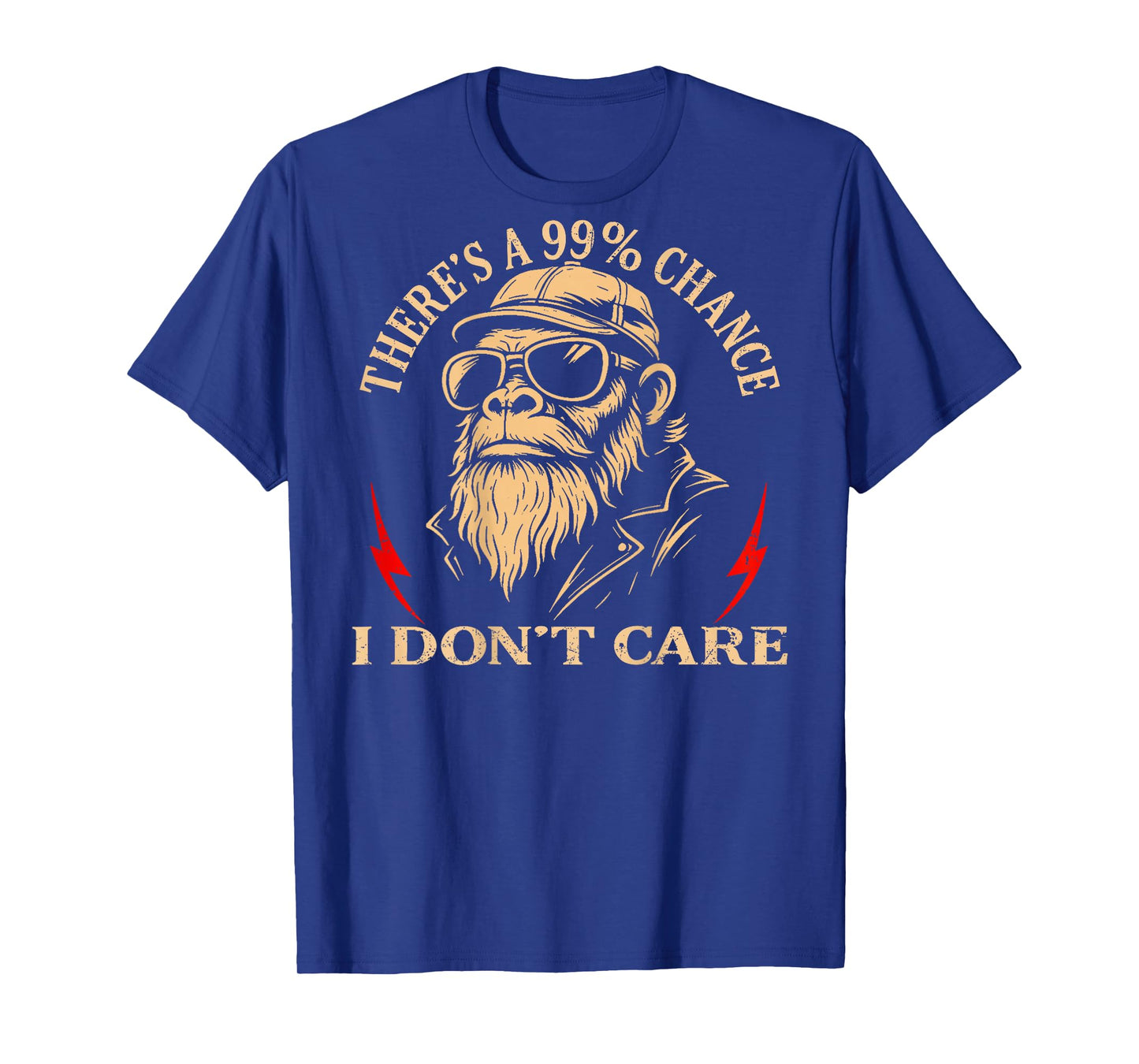 (ON Back) There's A 99% Chance I Don't Care Funny Monkey Men T-Shirt