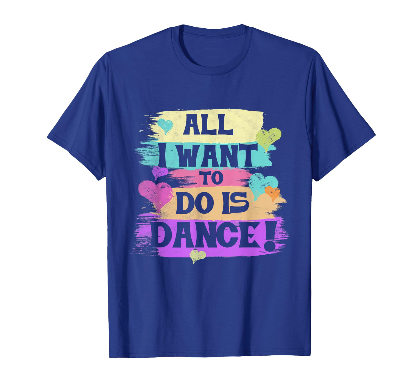 All I Want To Do Is Dance Hip Hop HipHop Dancer Breakdancing T-Shirt