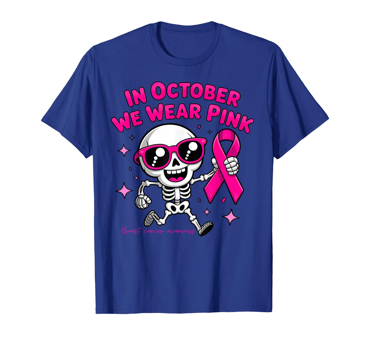 Breast Cancer Awareness Fighter Skeleton Pink Sunglasses tee T-Shirt