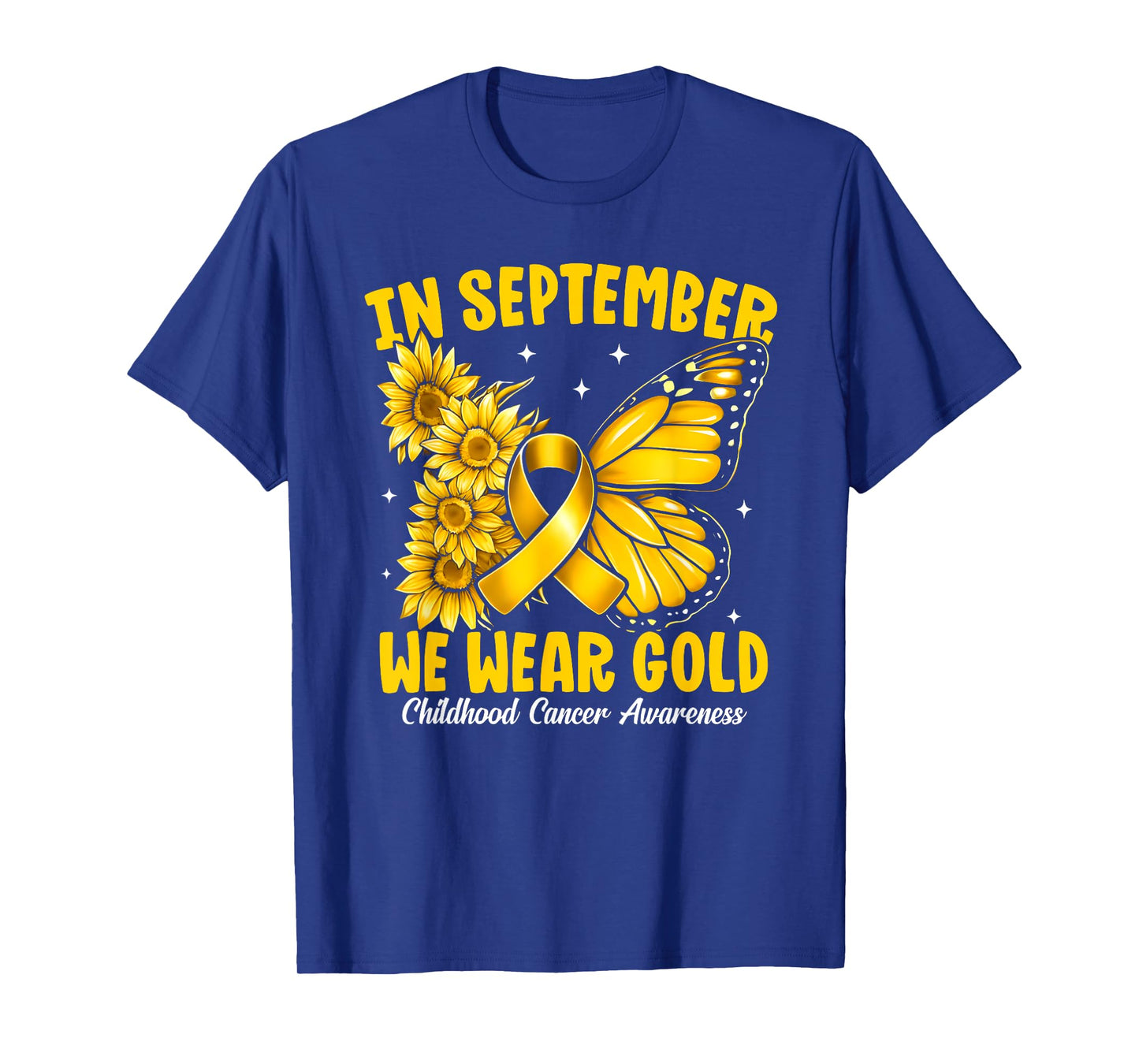 in September We Wear Butterfly Gold Ribbon Childhood Cancer T-Shirt