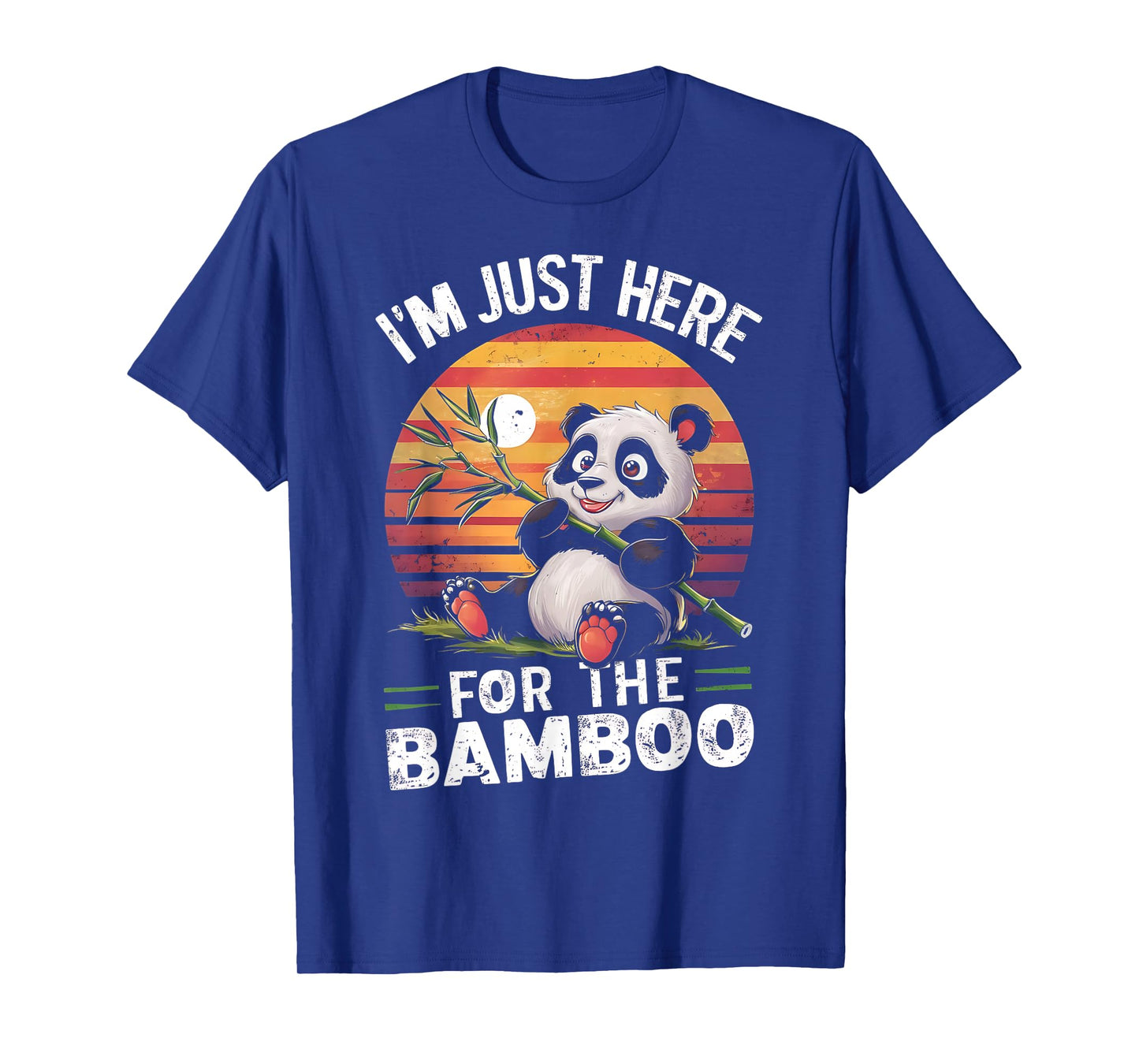 I'm Just Here, For The Bamboo Funny Panda Bear Eating Bamboo T-Shirt