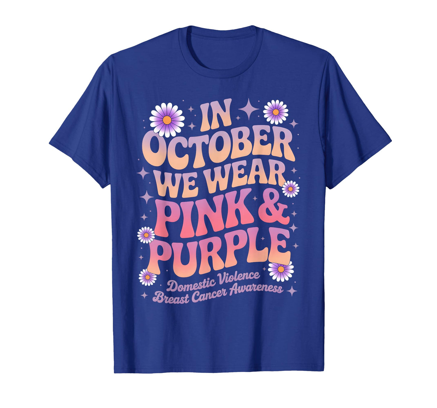 in October We Wear Pink and Purple Awareness for Men Women T-Shirt