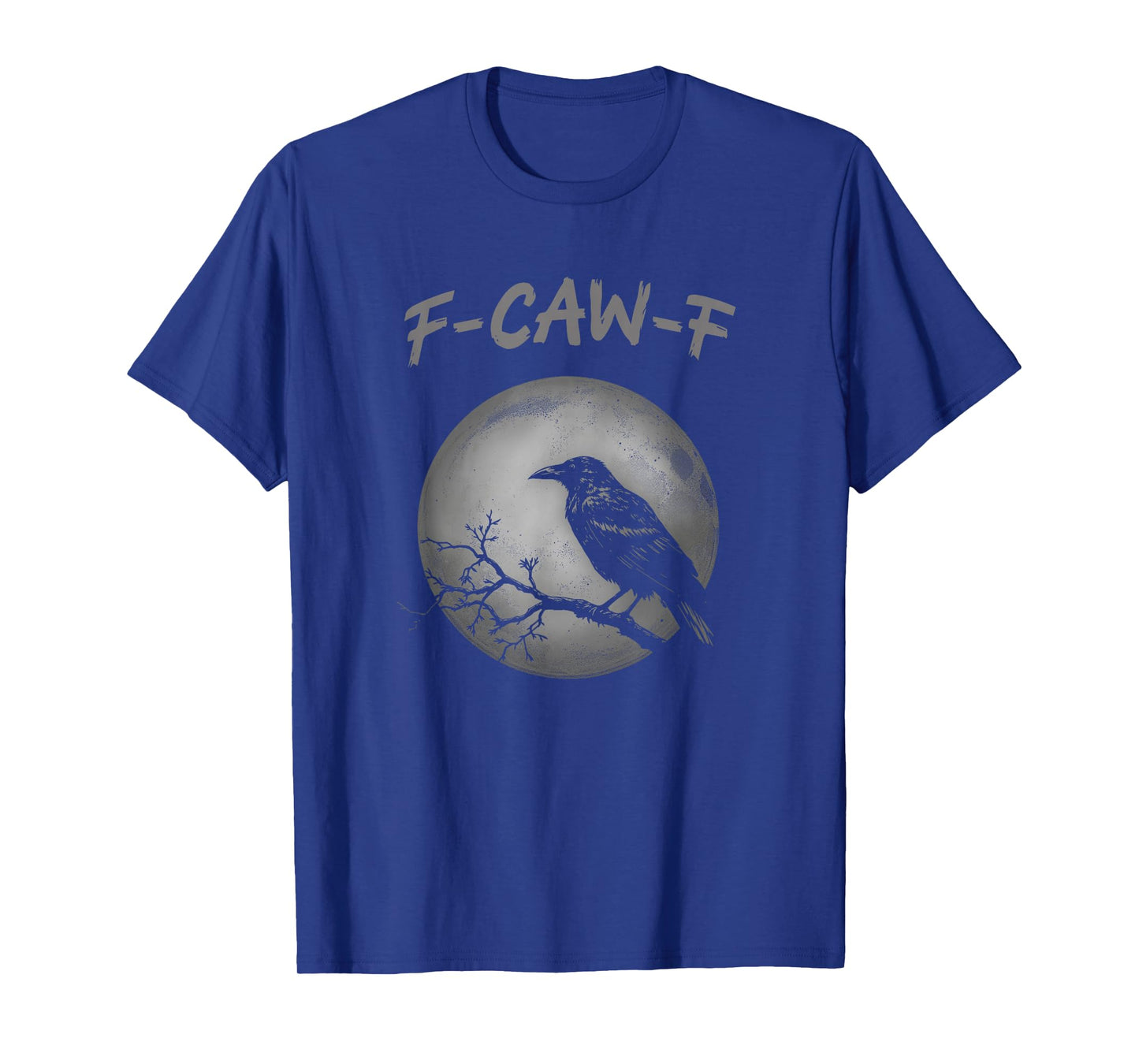 F-CAW-F Black Crow Full Moon Gothic Humor T-Shirt