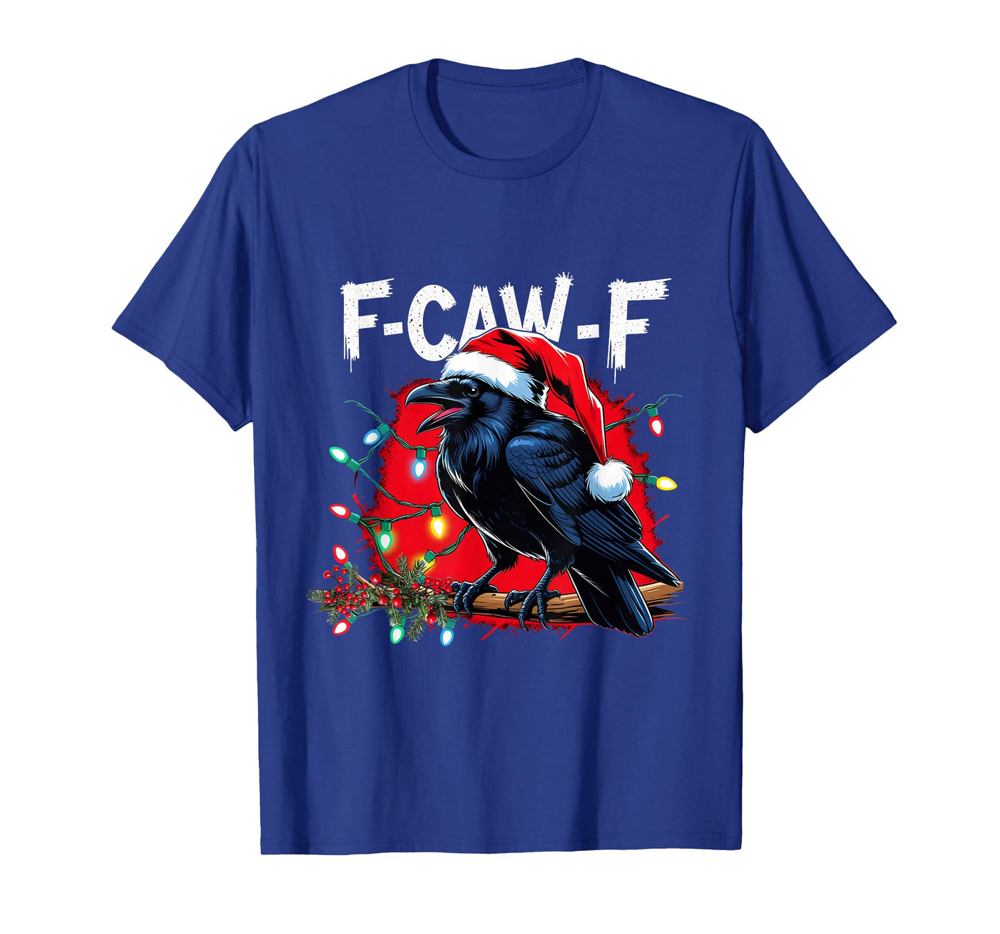 F-Caw-F Raven Funny Christmas Lights Holiday Cool Meme T-Shirt