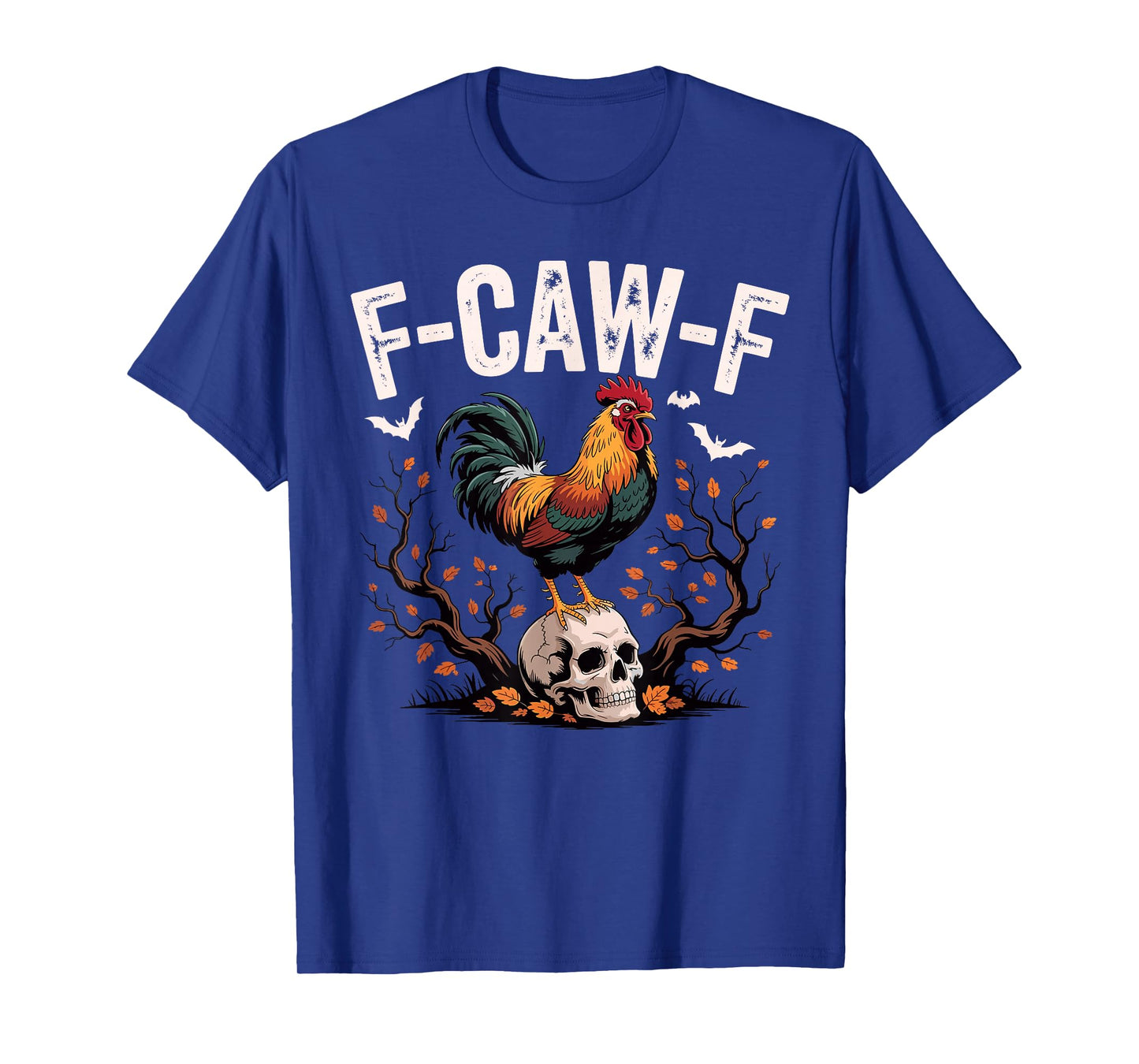 Funny F-Caw-F Chicken FCAWF Chicken T-Shirt