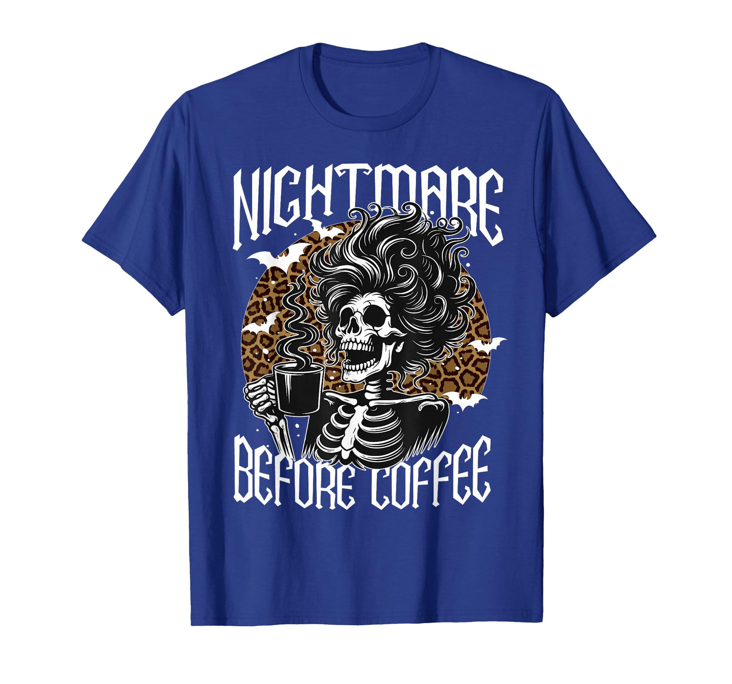 Nightmare Before Coffee Skeleton Messy Bun Halloween Costume T-Shirt