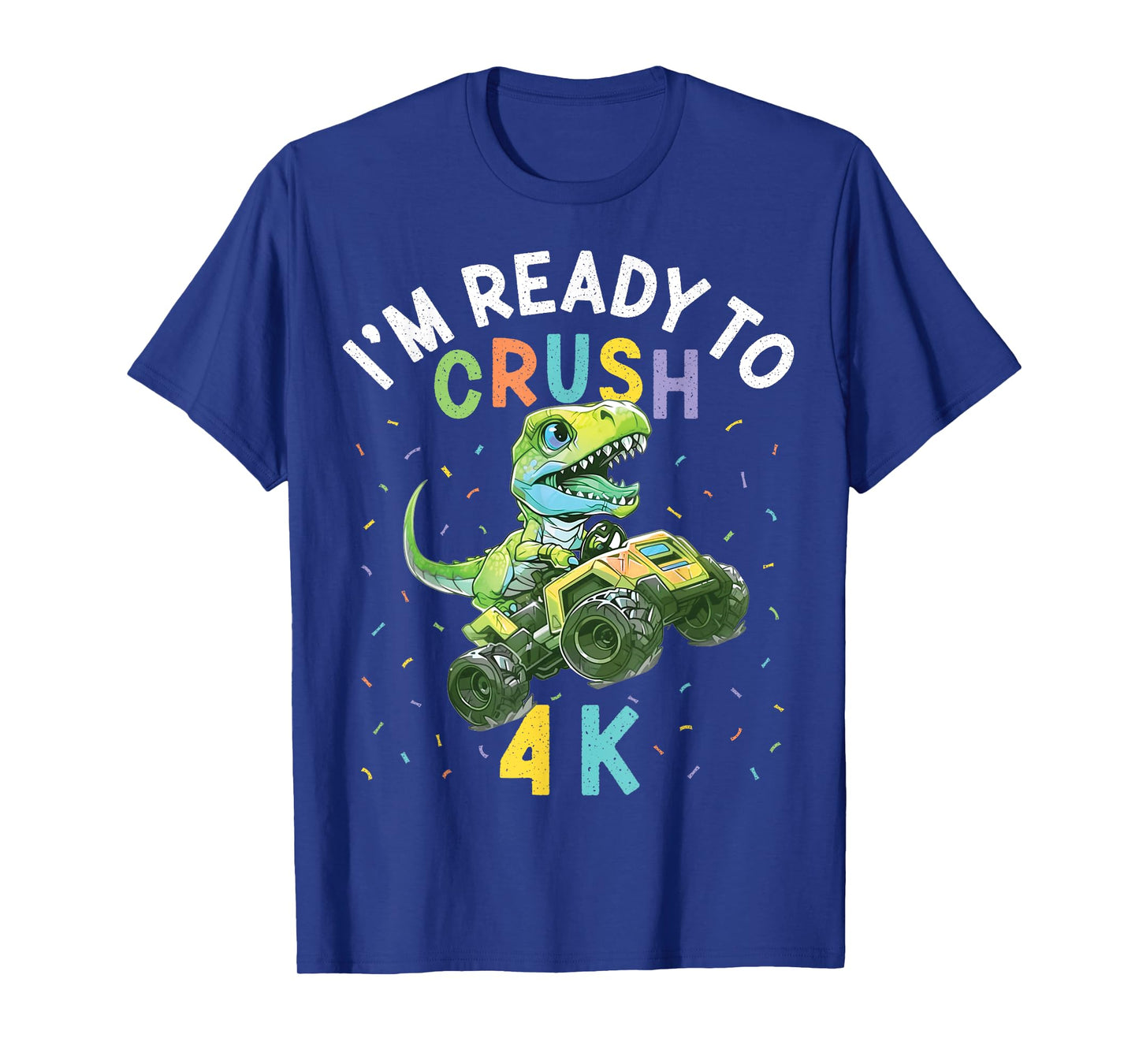 I'm Ready to Crush 4K Dinosaur Back to School 4K Kid Funny T-Shirt