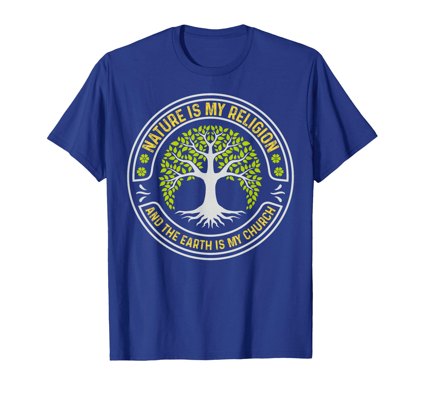 Nature Is My Religion Native Saying Indian Pride Indigenous T-Shirt