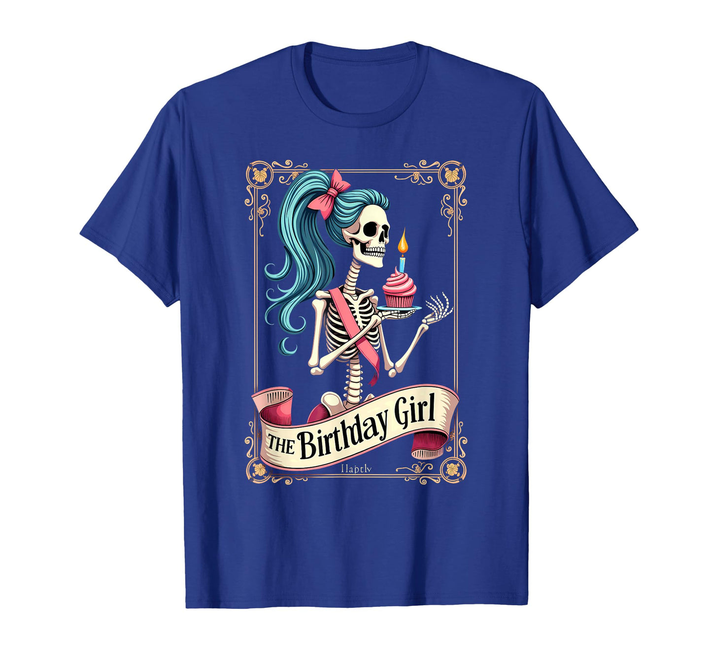 Humor Tarot Card Skeleton Birthday Girl Halloween T-Shirt