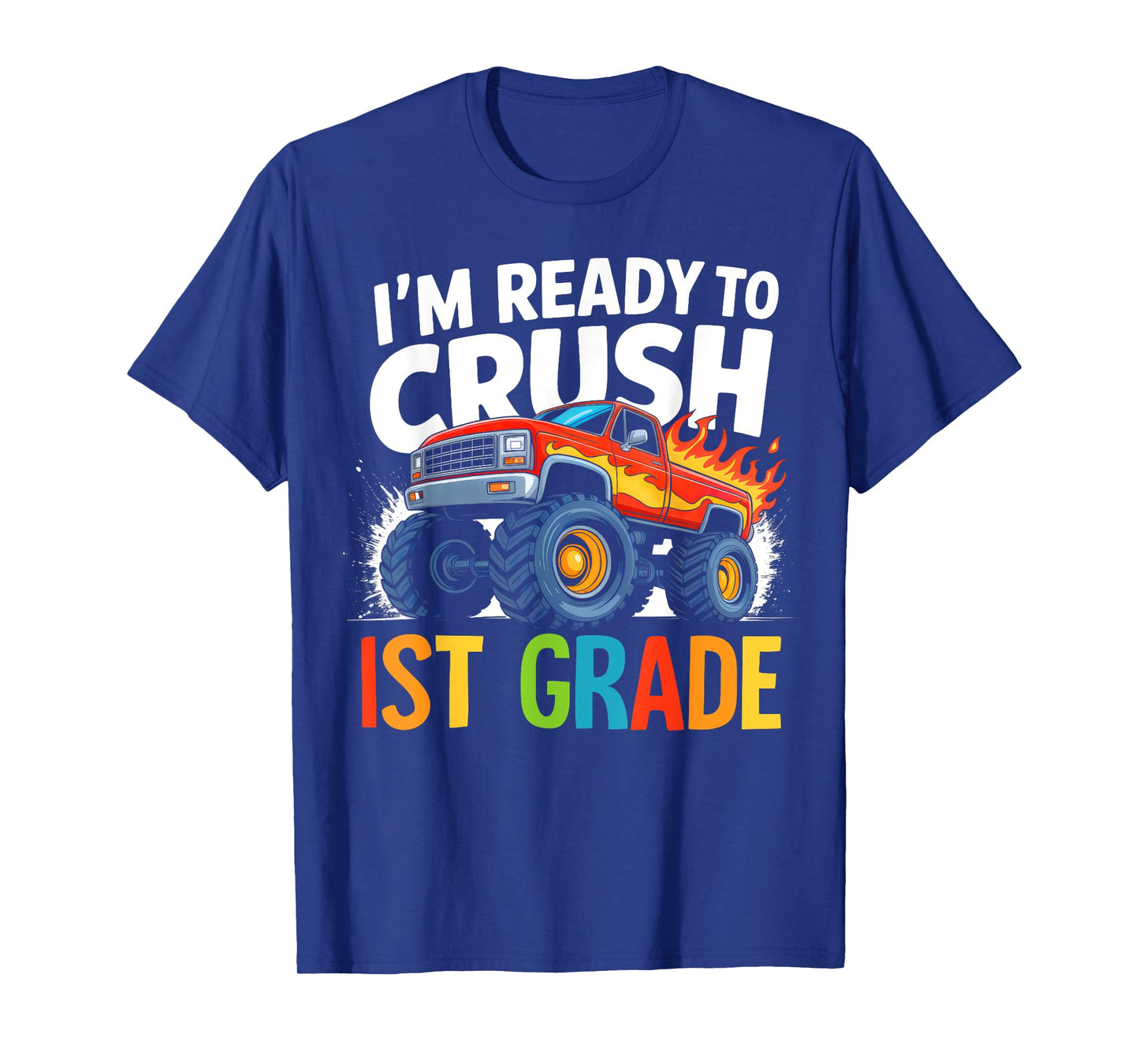 Ready To Crush 1st Grade Boys Monster Truck Back To School T-Shirt
