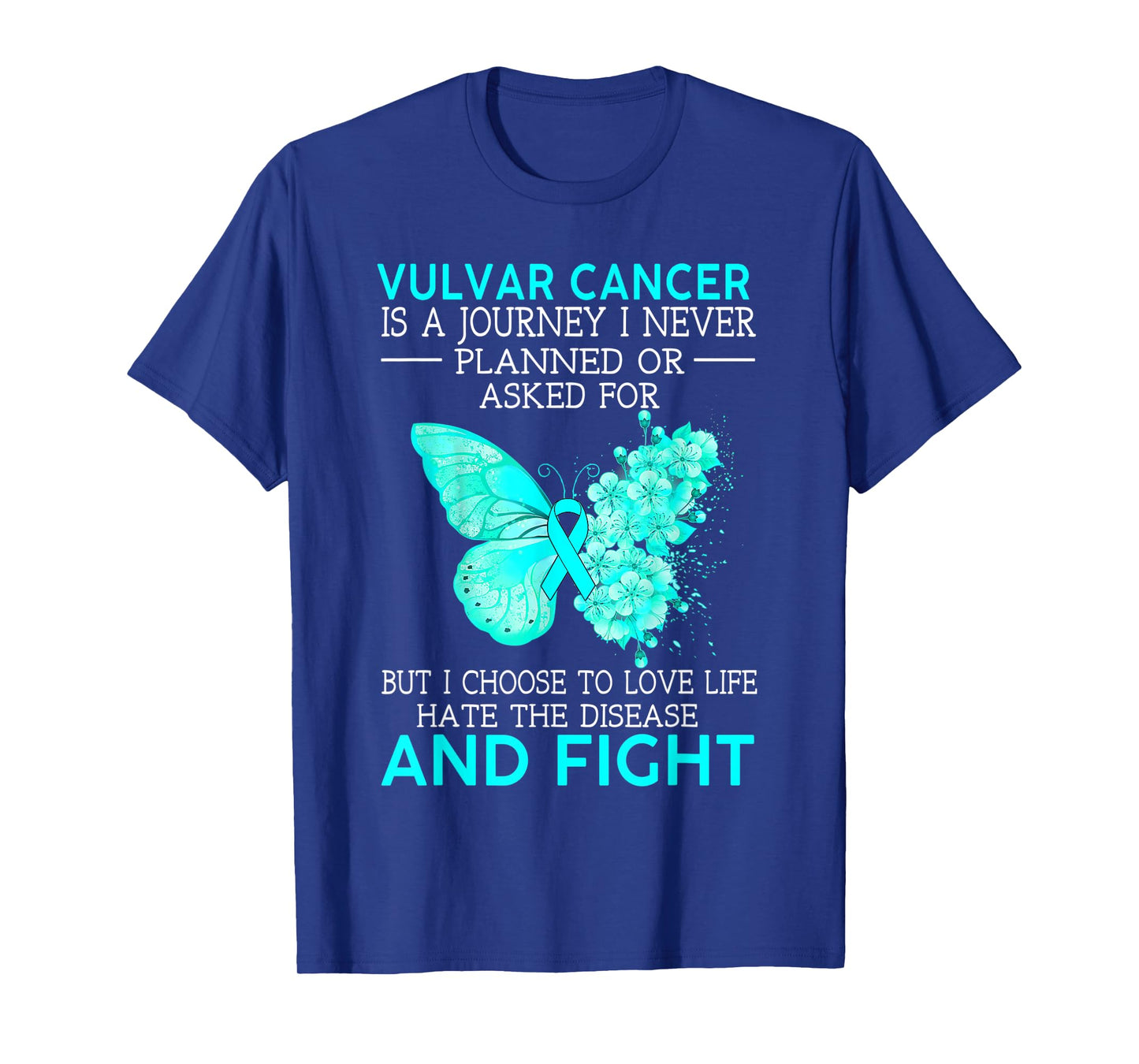Vulvar Cancer Is A Journey I Never Planned Butterfly T-Shirt