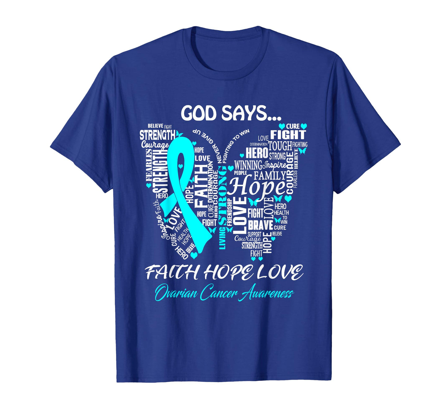 Butterfly Faith Hope Love Ovarian Cancer Awareness Gifts T-Shirt