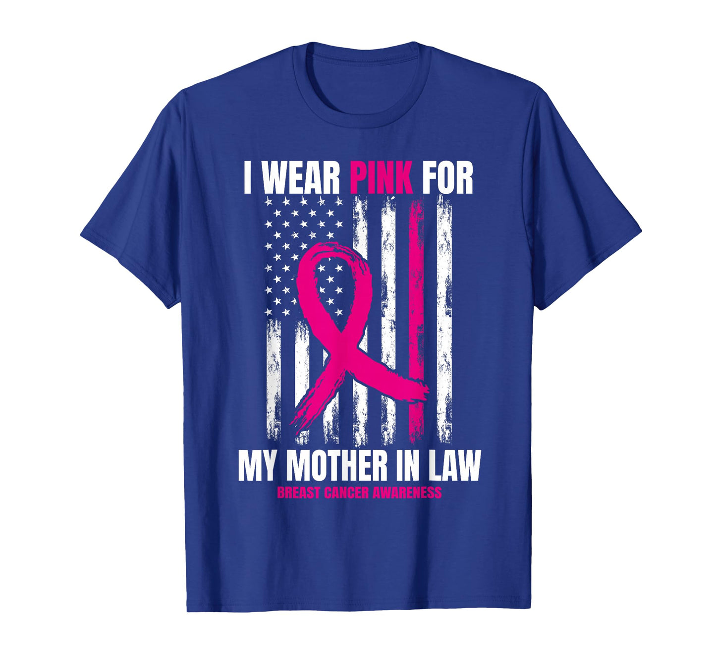 Pink Mom Mother In Law Breast Cancer Awareness American Flag T-Shirt