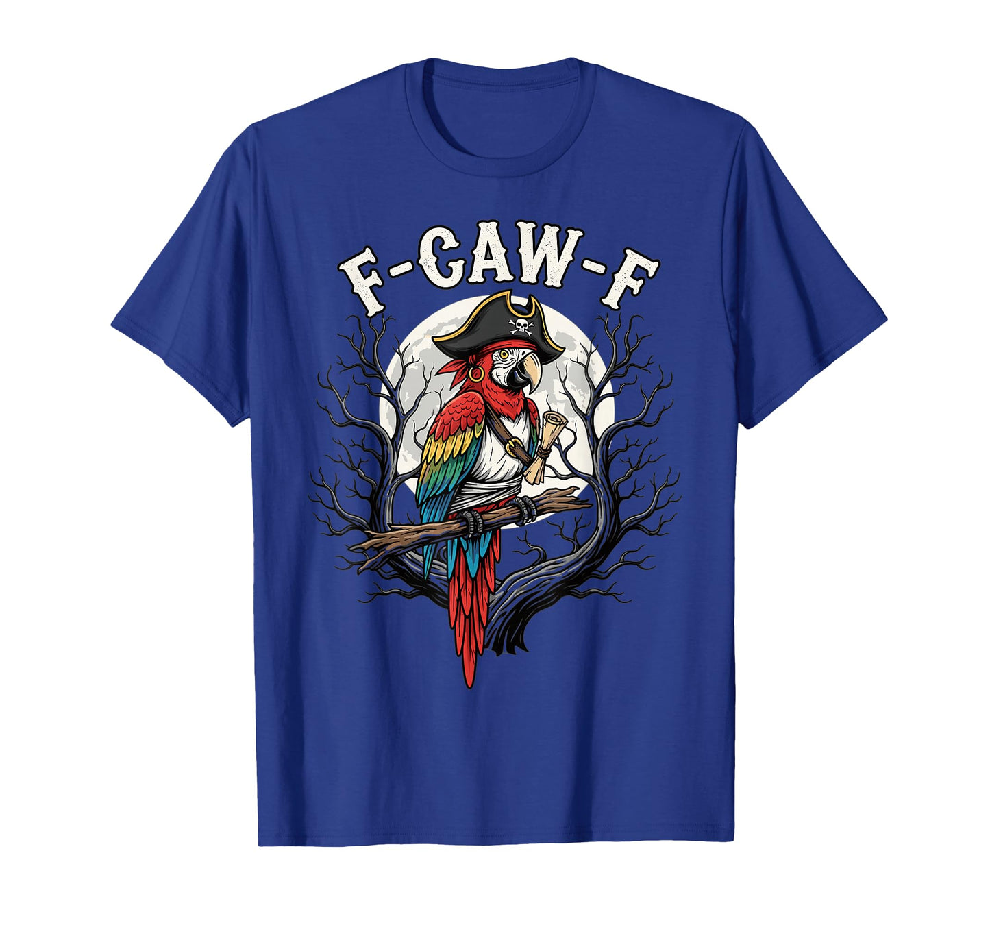 Pirate Parrot Funny F Caw F Halloween Costume T-Shirt