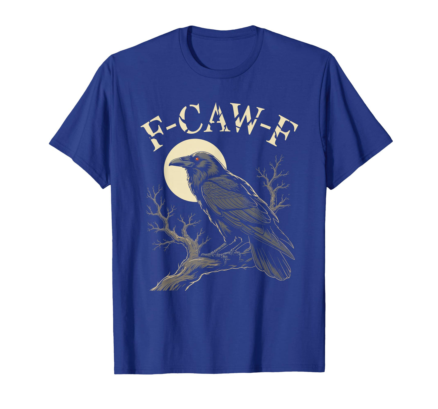 Black Crow, F-Caw-F Funny Black Bird Moon Gothic Adult Humor T-Shirt
