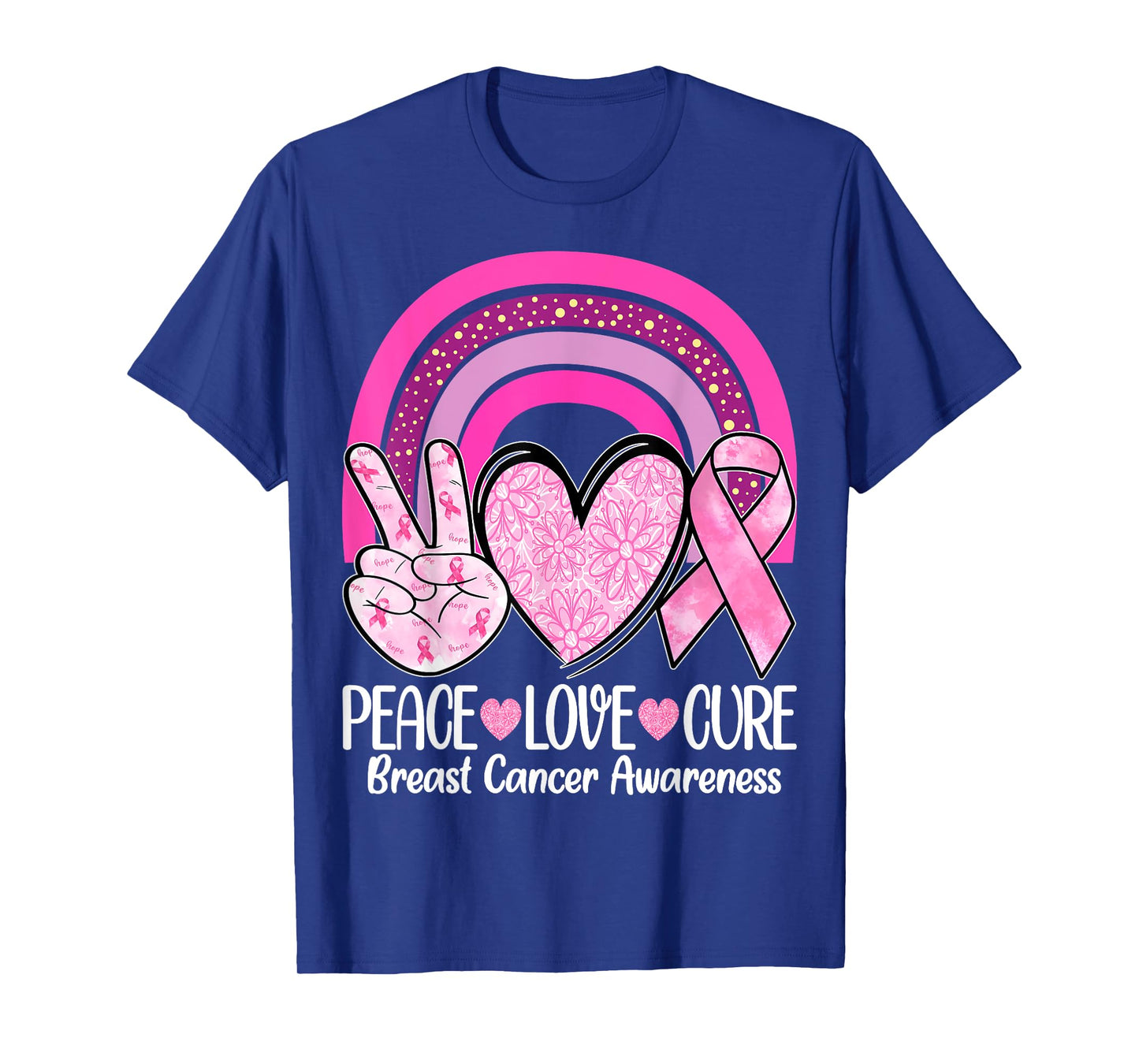 Rainbow Peace Love Cure Pink Ribbon Breast Cancer Awareness T-Shirt