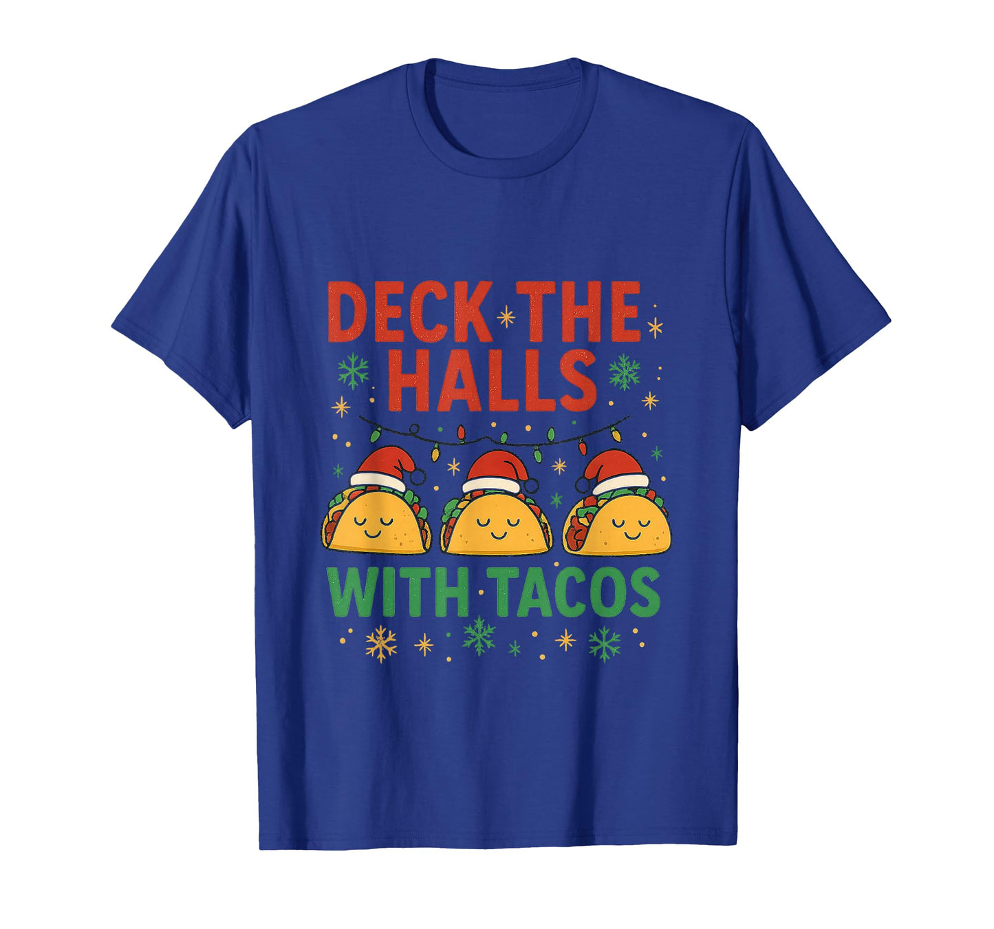 Deck The Halls with Tacos Christmas T-Shirt