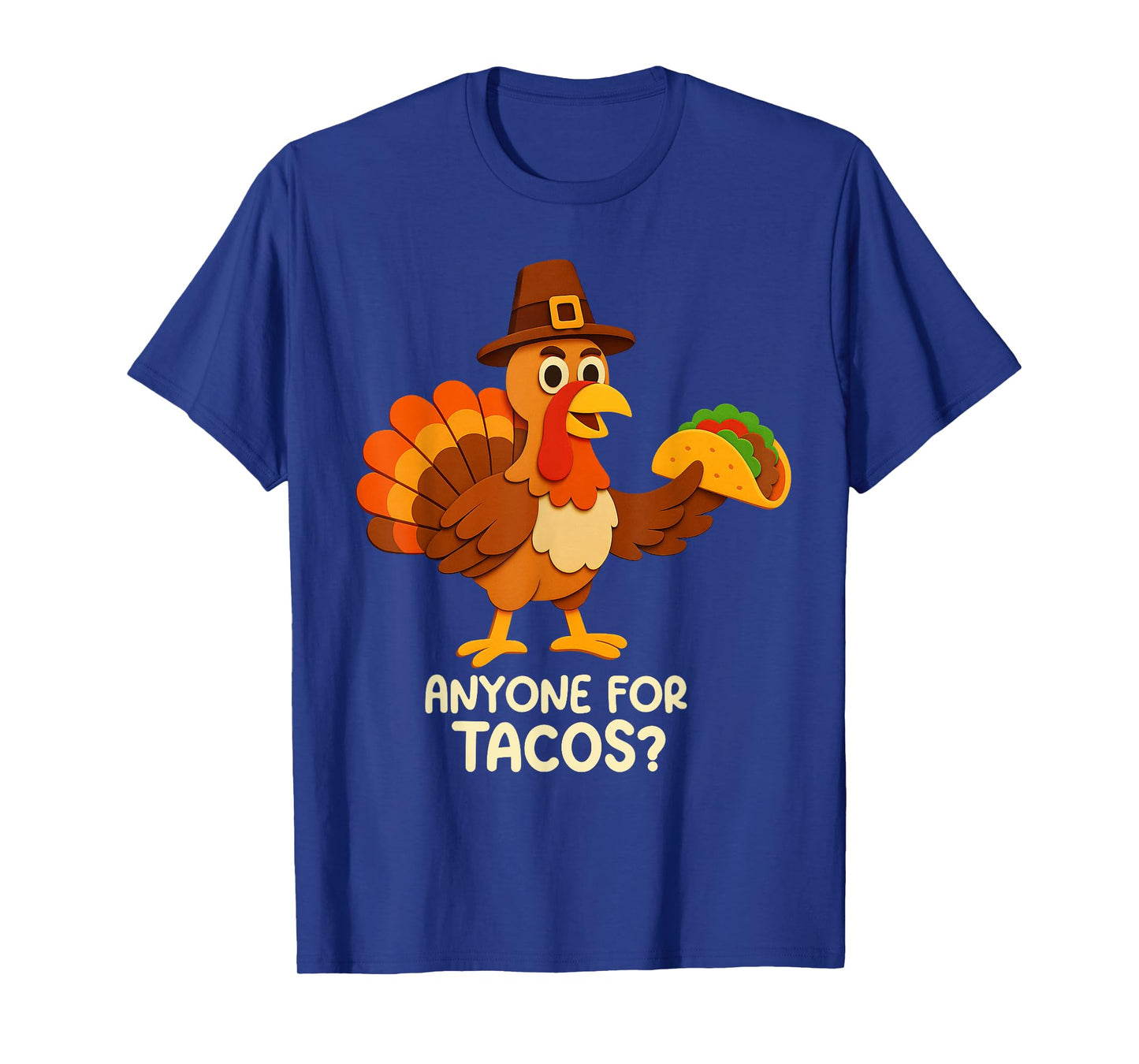 Funny Thanksgiving Turkey Anyone for Tacos Anyone Mexican T-Shirt