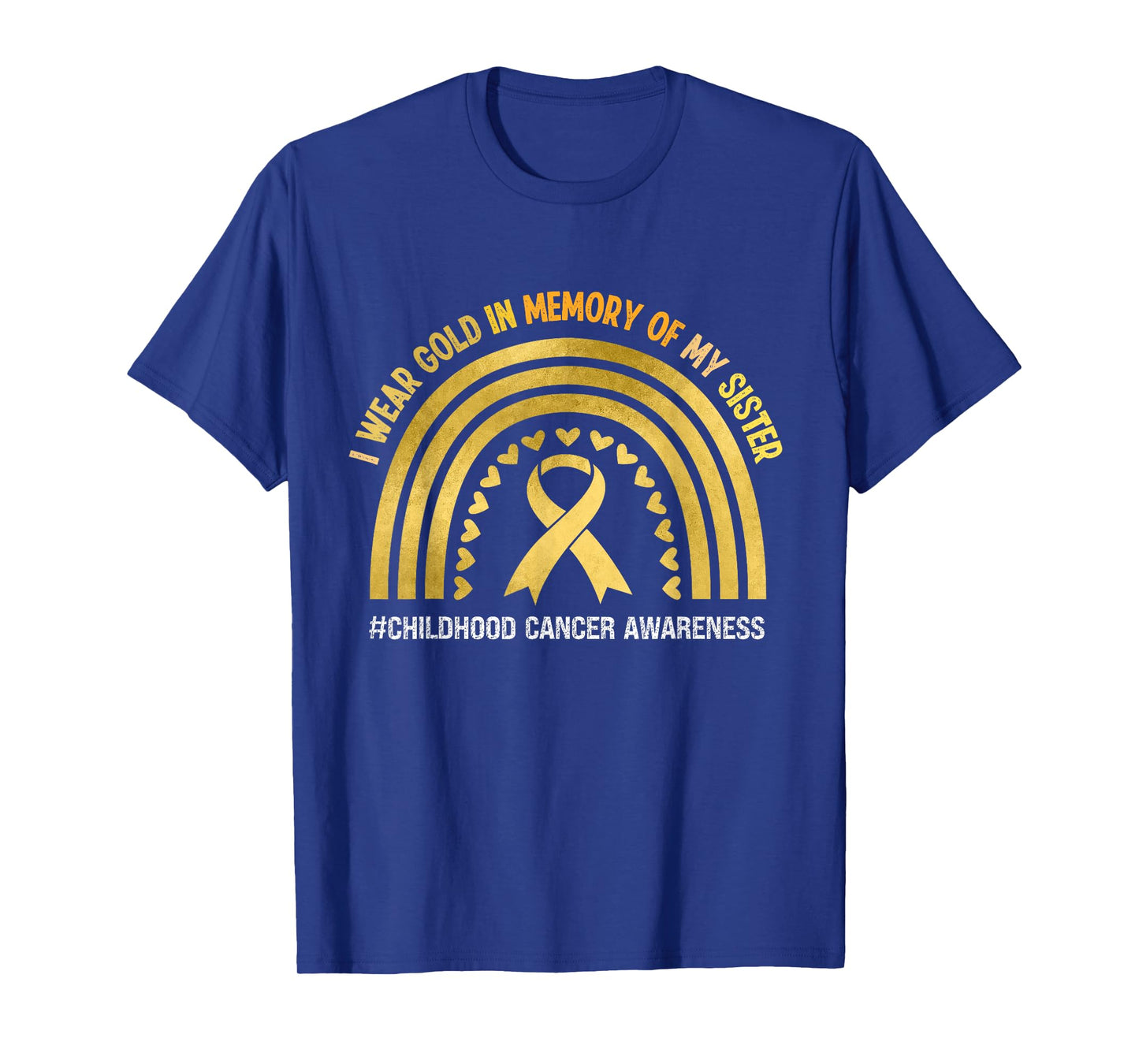 I Wear Gold In Memory Of My Sister T-Shirt