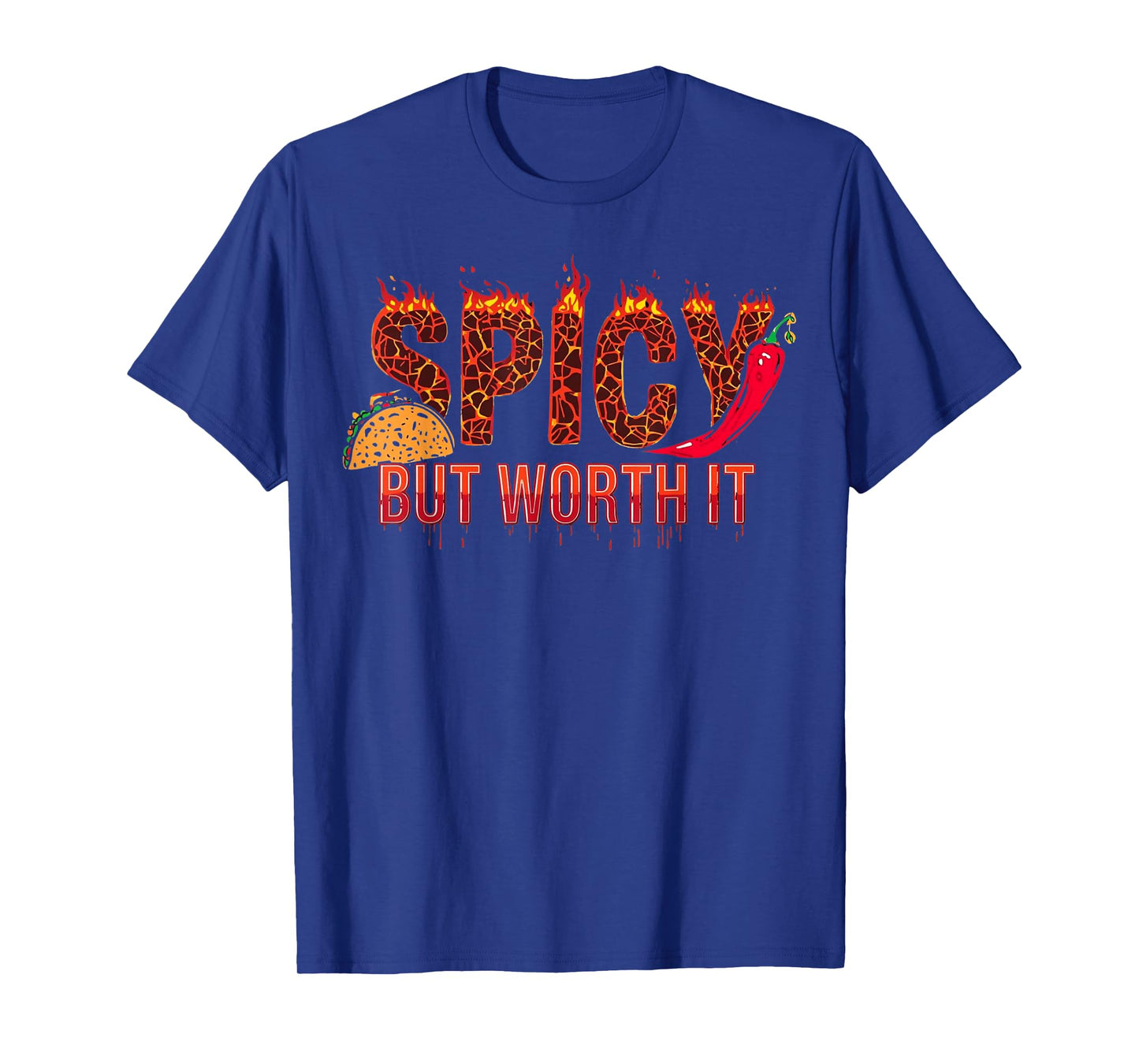 Spicy But Worth It Taco Fiesta Womens Top T-Shirt
