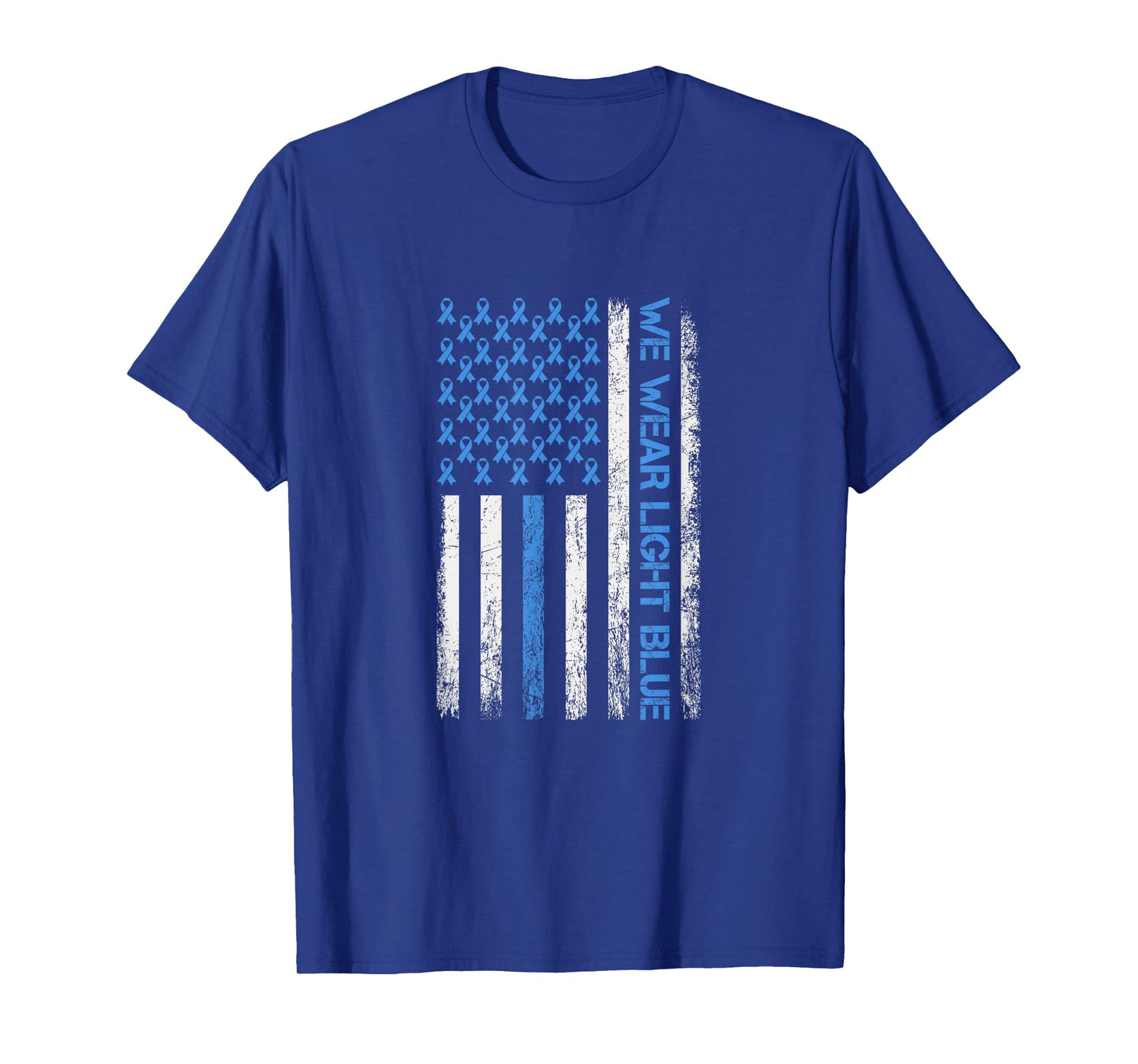 Prostate Cancer Awareness in September We Wear Light Blue T-Shirt