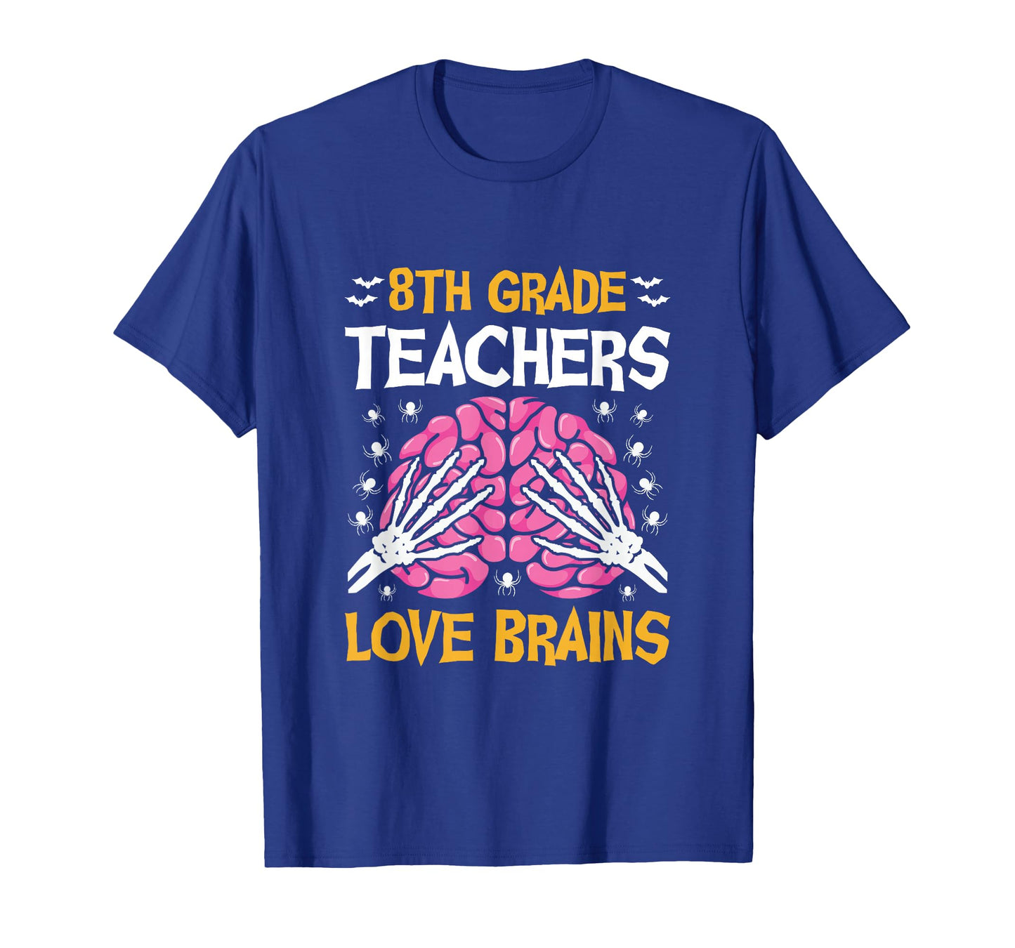 8th Grade Teachers Love Brains Funny Halloween School T-Shirt
