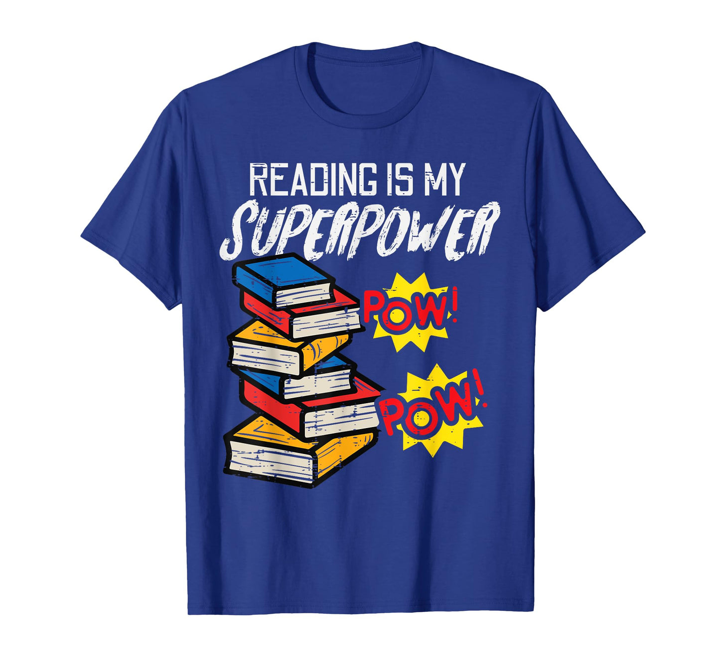 Reading Is My Superpower Funny Book Lover Bookworm Librarian T-Shirt