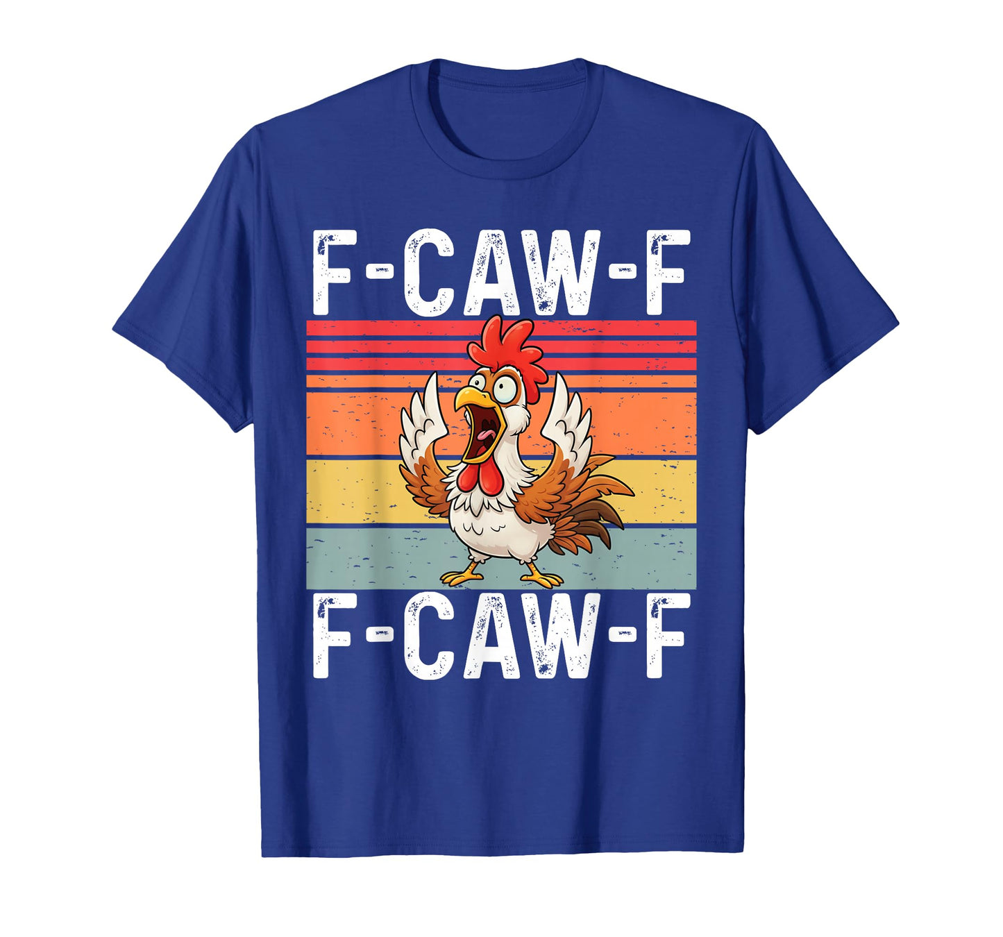 Vintage F-Caw-F Chicken FCAWF Funny Rooster Graphic T-Shirt