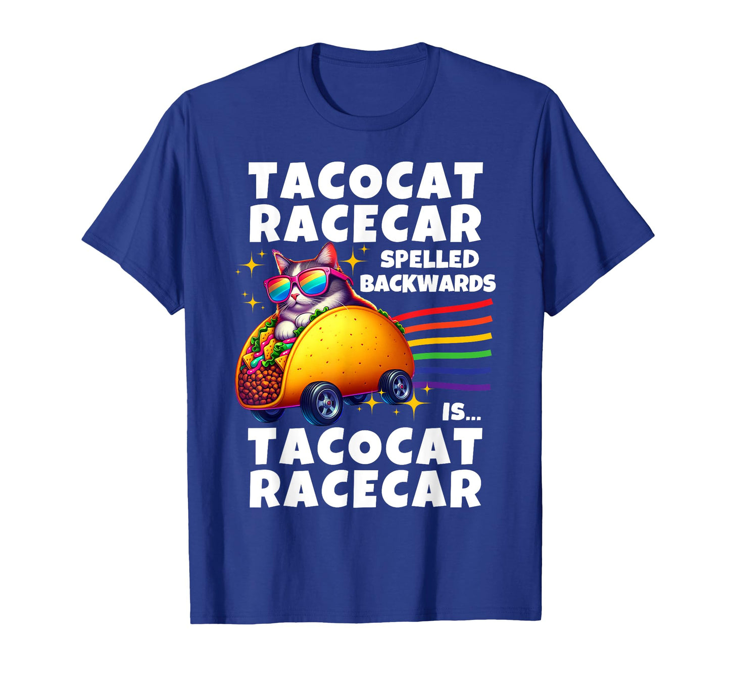 Tacocat Racecar Spelled Backwards Funny Mexican Rainbow Cat T-Shirt for Men Women Kids