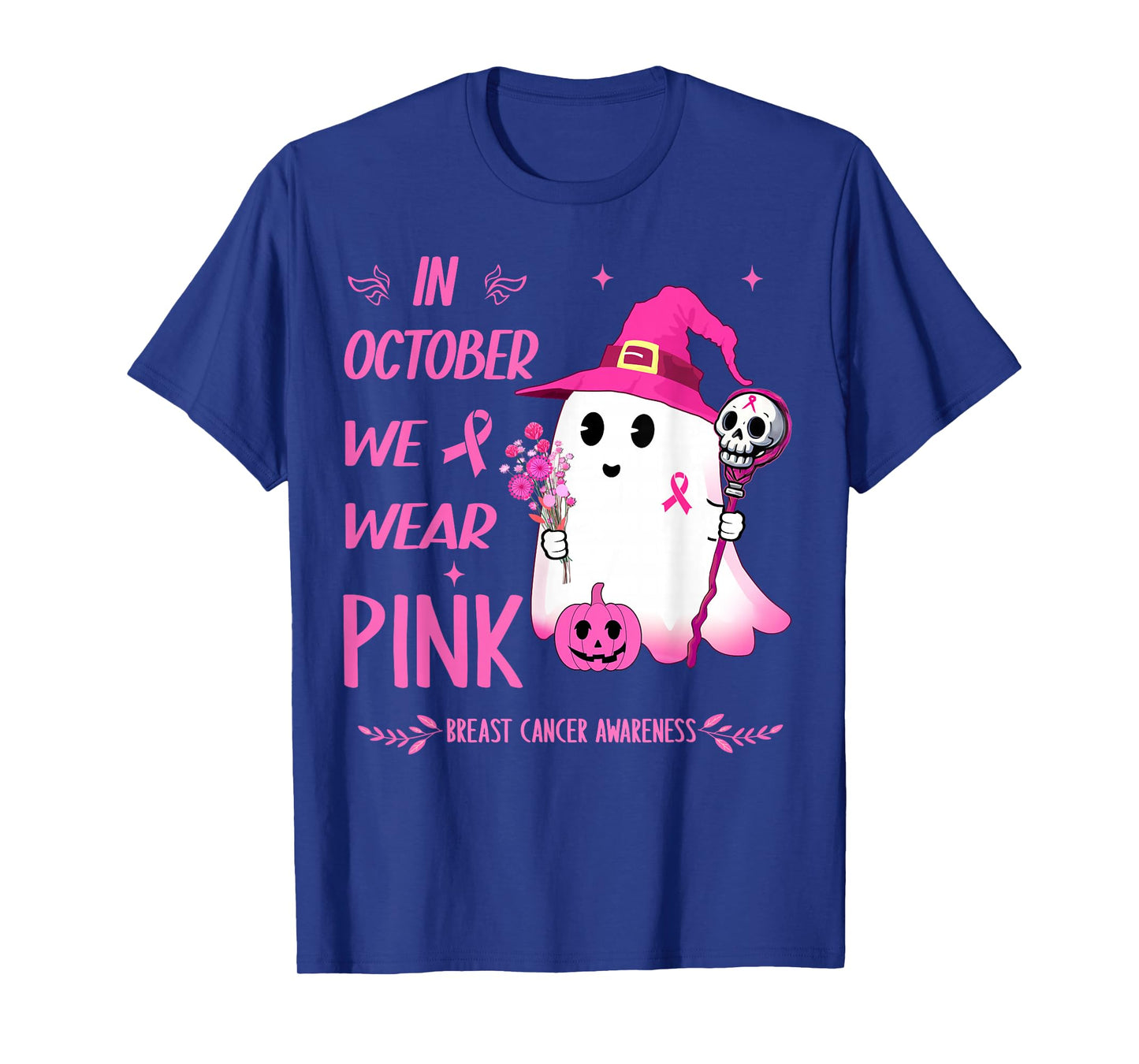 In October We Wear Pink Breast Cancer Awareness Ghost Witch T-Shirt