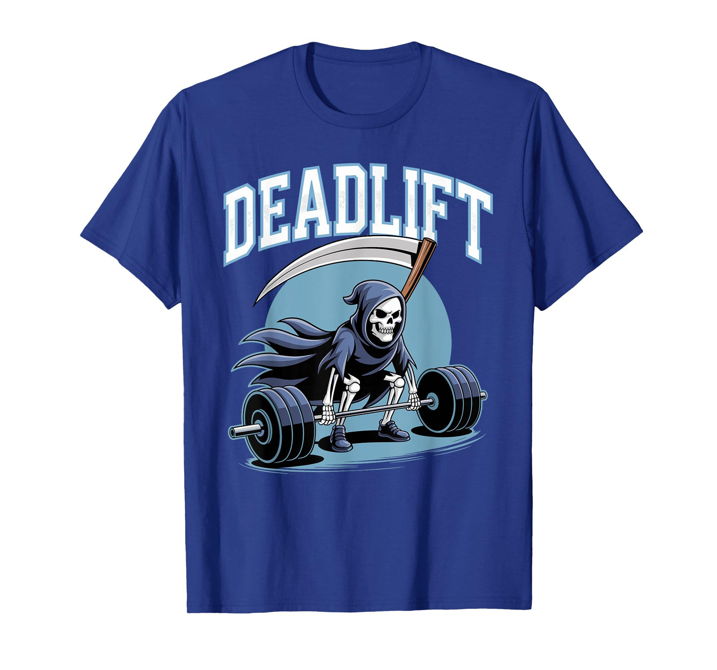 Deadlift Funny Fitness Quote Squat Bodybuilding Gym for Men T-Shirt