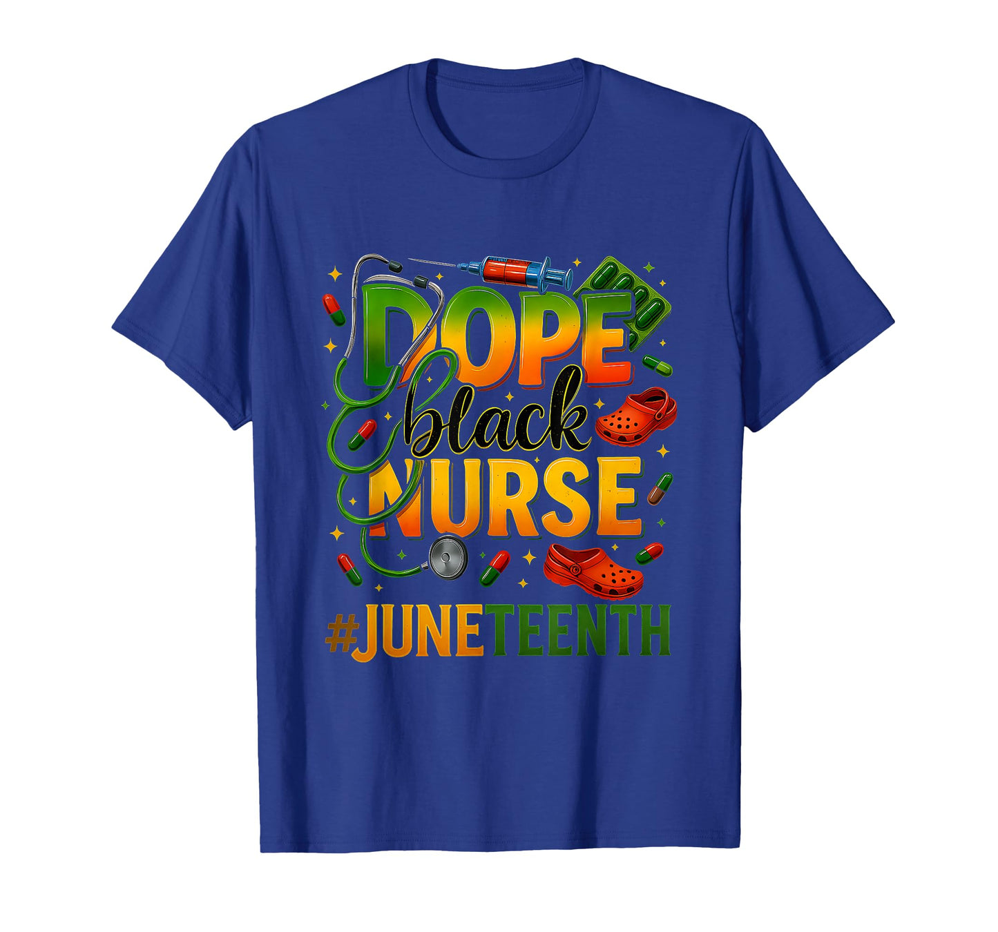 Dope Black Nurse Juneteenth Medical Pride T-Shirt