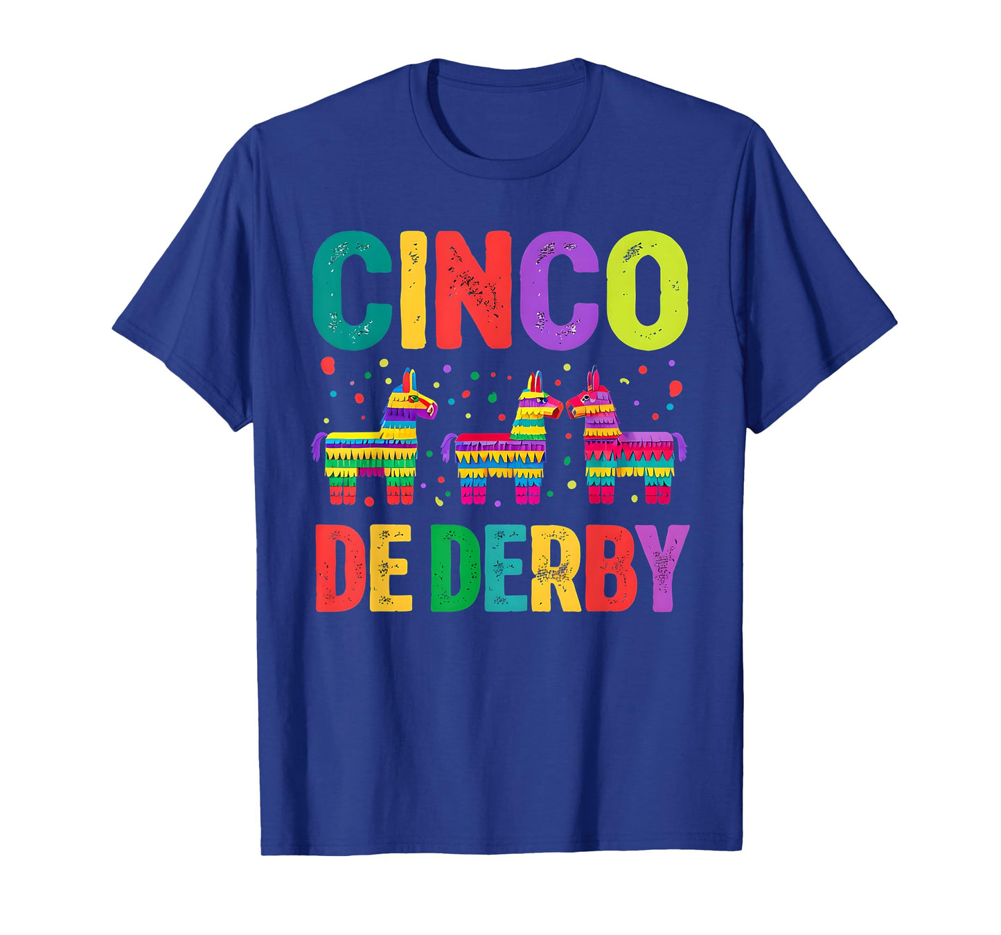 Cinco de Derby Shirt Funny Horse Racing Fiesta Tee T-Shirt
