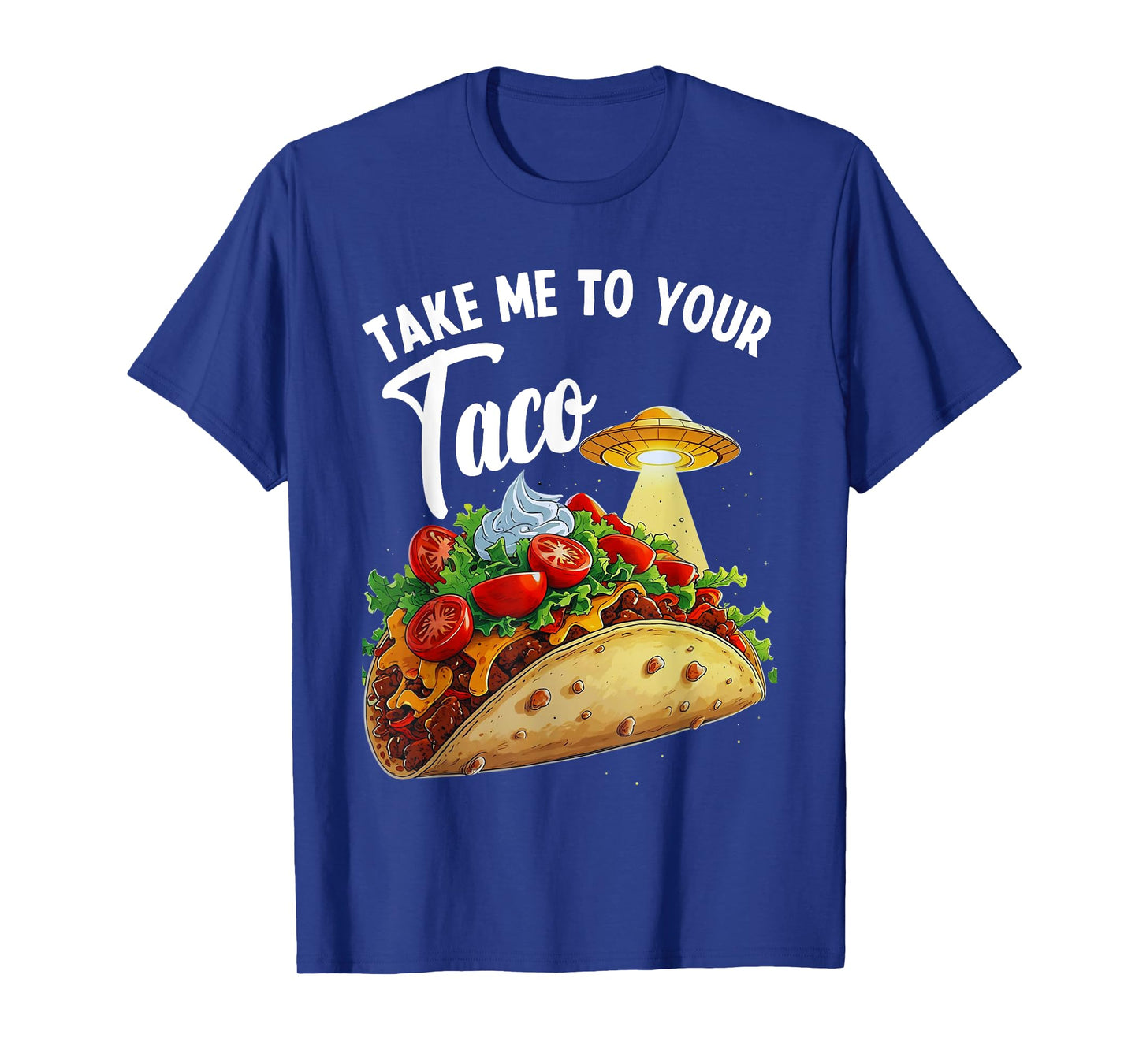 Take Me to Your Taco Tee, Funny Nacho Mexican Food Taco T-Shirt