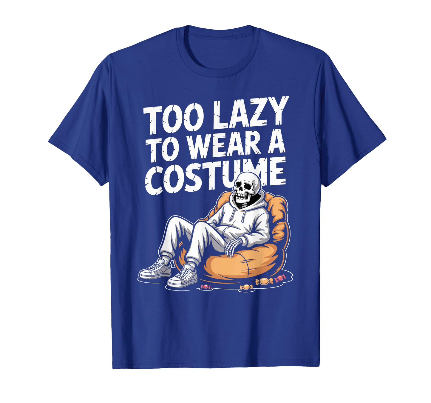 Too Lazy to Wear a Costume Skeleton Lounge Tee T-Shirt