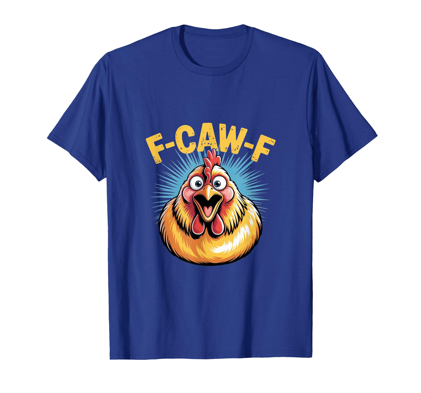Funny Chicken Pun β F-Caw-F Animal Humor Tee T-Shirt