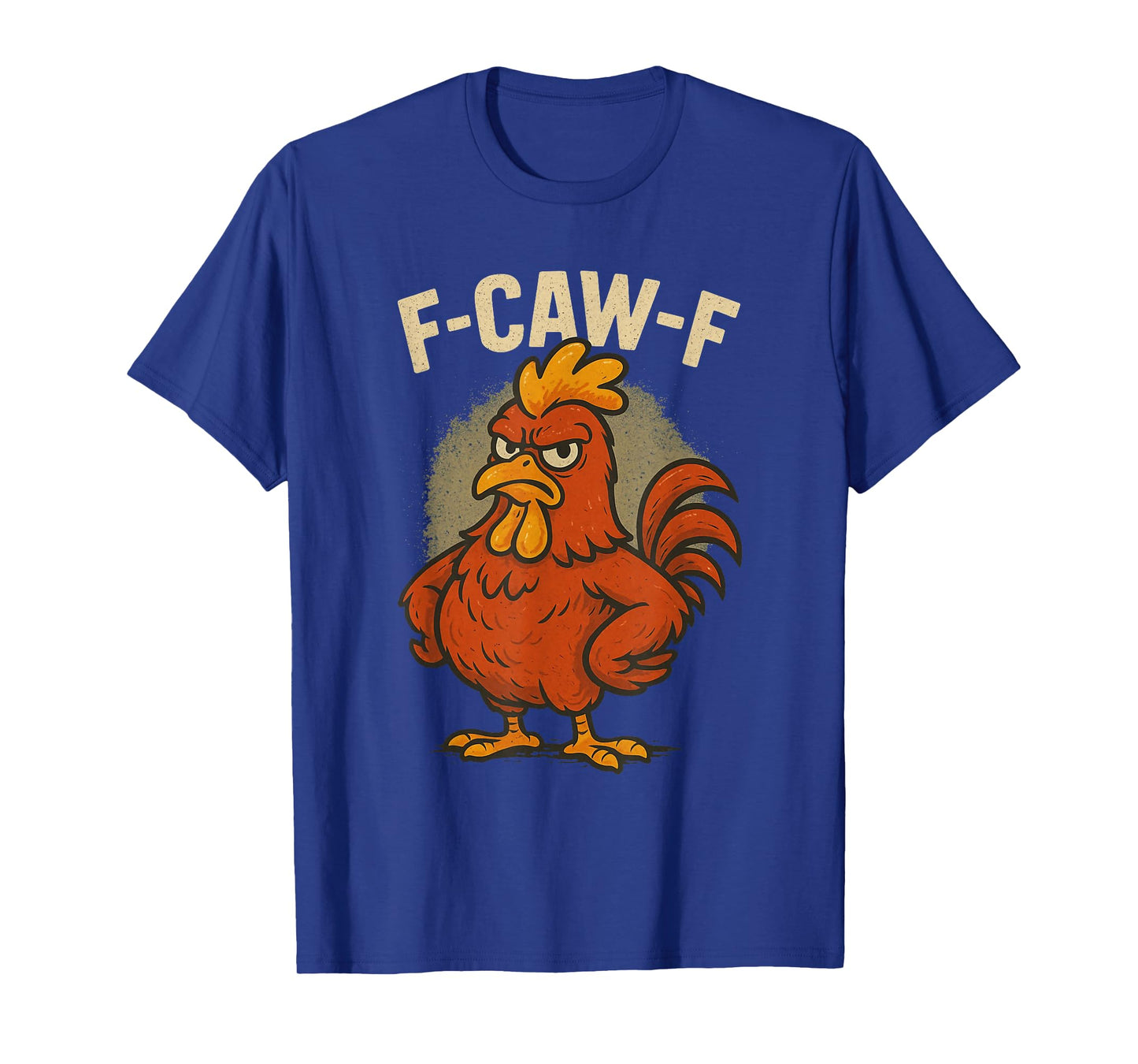 Angry Rooster Cartoon - F-Caw-F Funny Chicken Humor T-Shirt