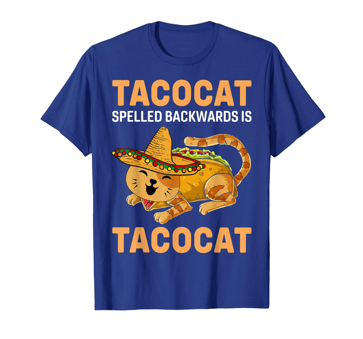 Funny Tacocat Spelled Backward Is Tacocat Cinco De Mayo Men Women Girls Kids T-Shirt