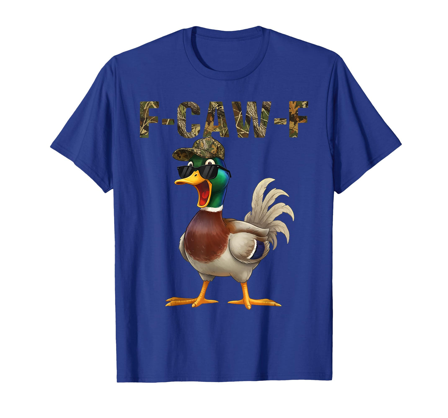 F Caw F Cool Mallard Duck Hunting Camo Duck Hunters T-Shirt