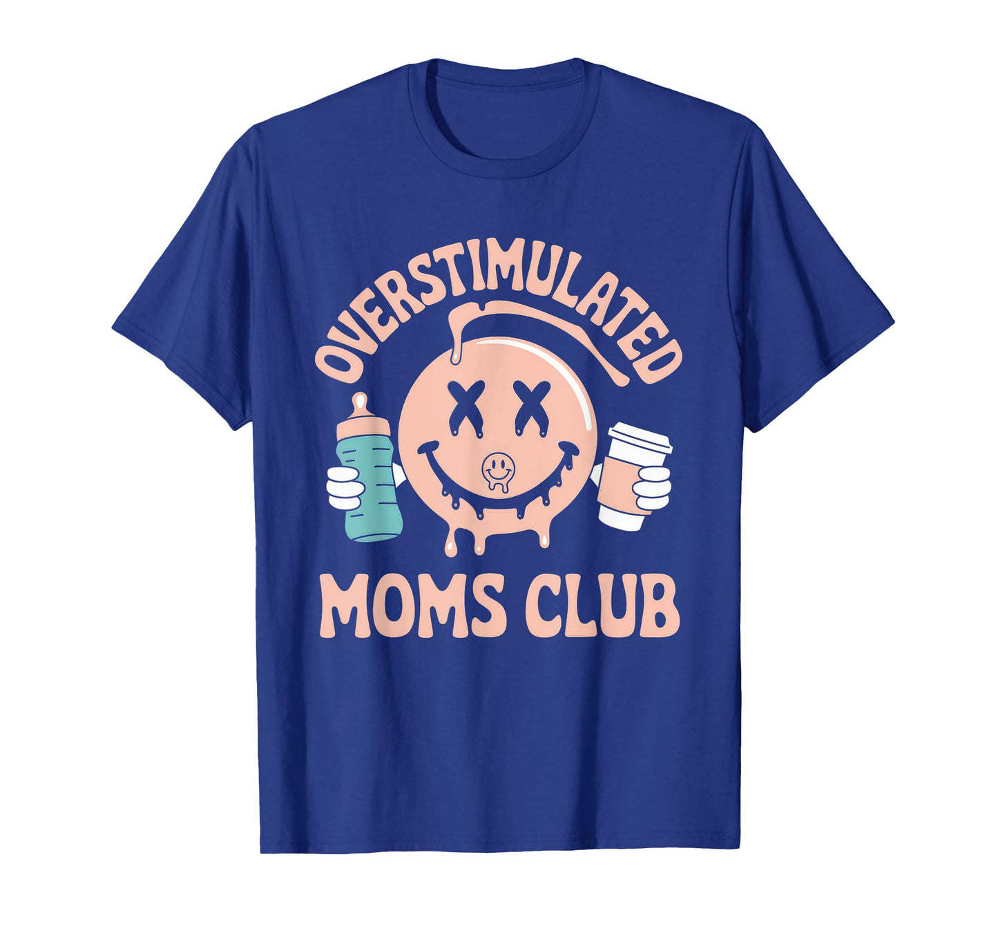 Overstimulated Moms Club Tshirt Mom Depression Mental Health T-Shirt