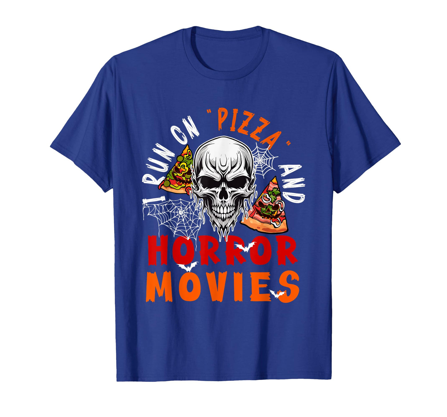 Running On Pizza and Horror Movies Halloween Horror Skull T-Shirt
