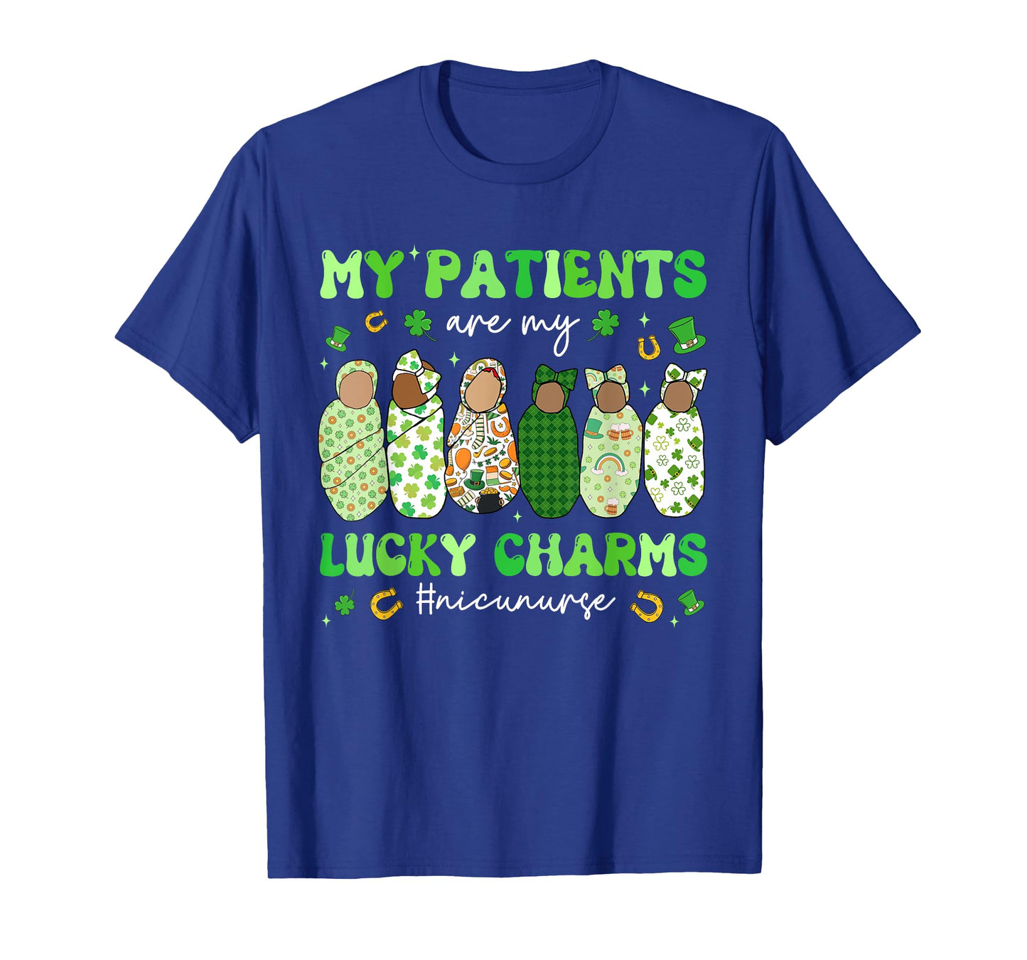 My Patients Are My Lucky Nicu Nurse Charm St Patrick's Day T-Shirt