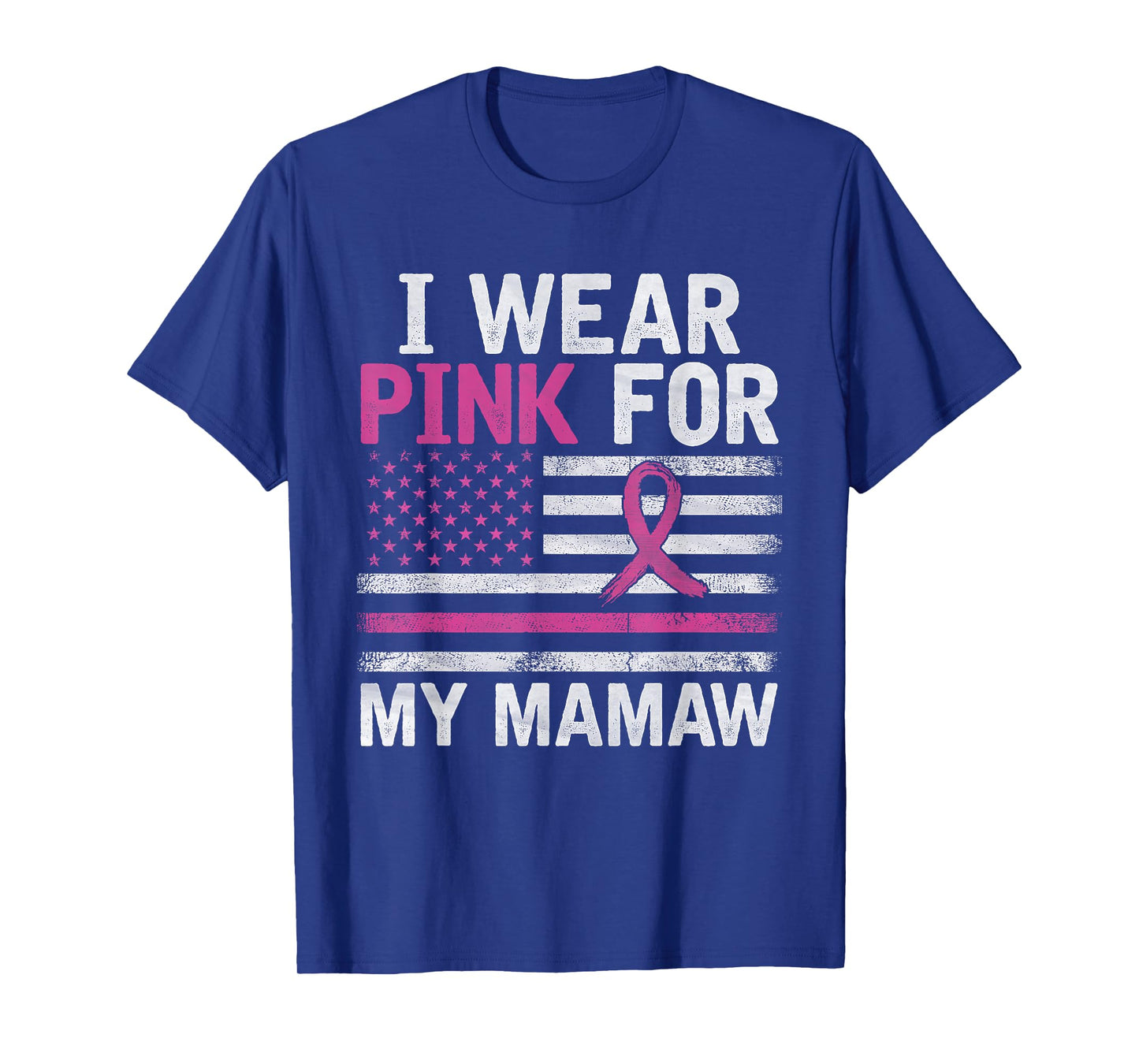 Breast Cancer Awareness Month Cute I Wear Pink For My Mamaw T-Shirt