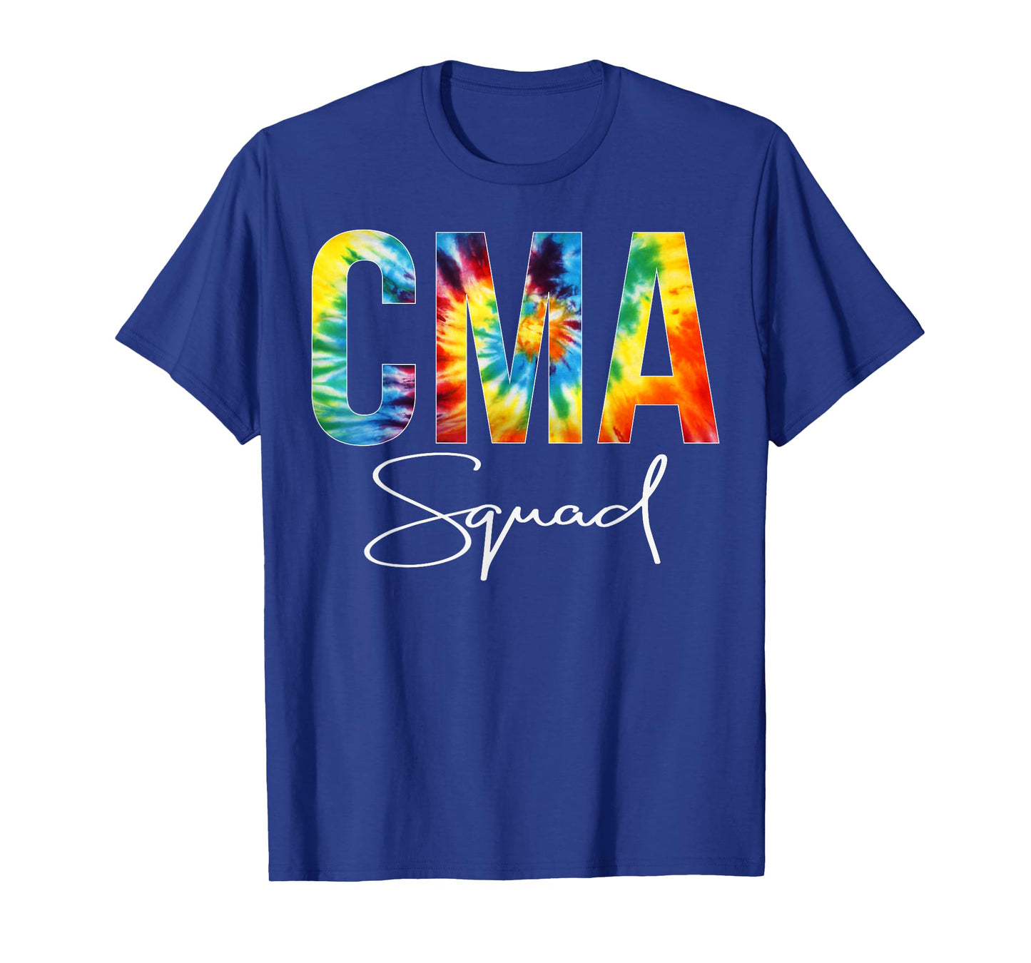 CMA Squad Appreciation Day Tie Dye For Women For Work T-Shirt
