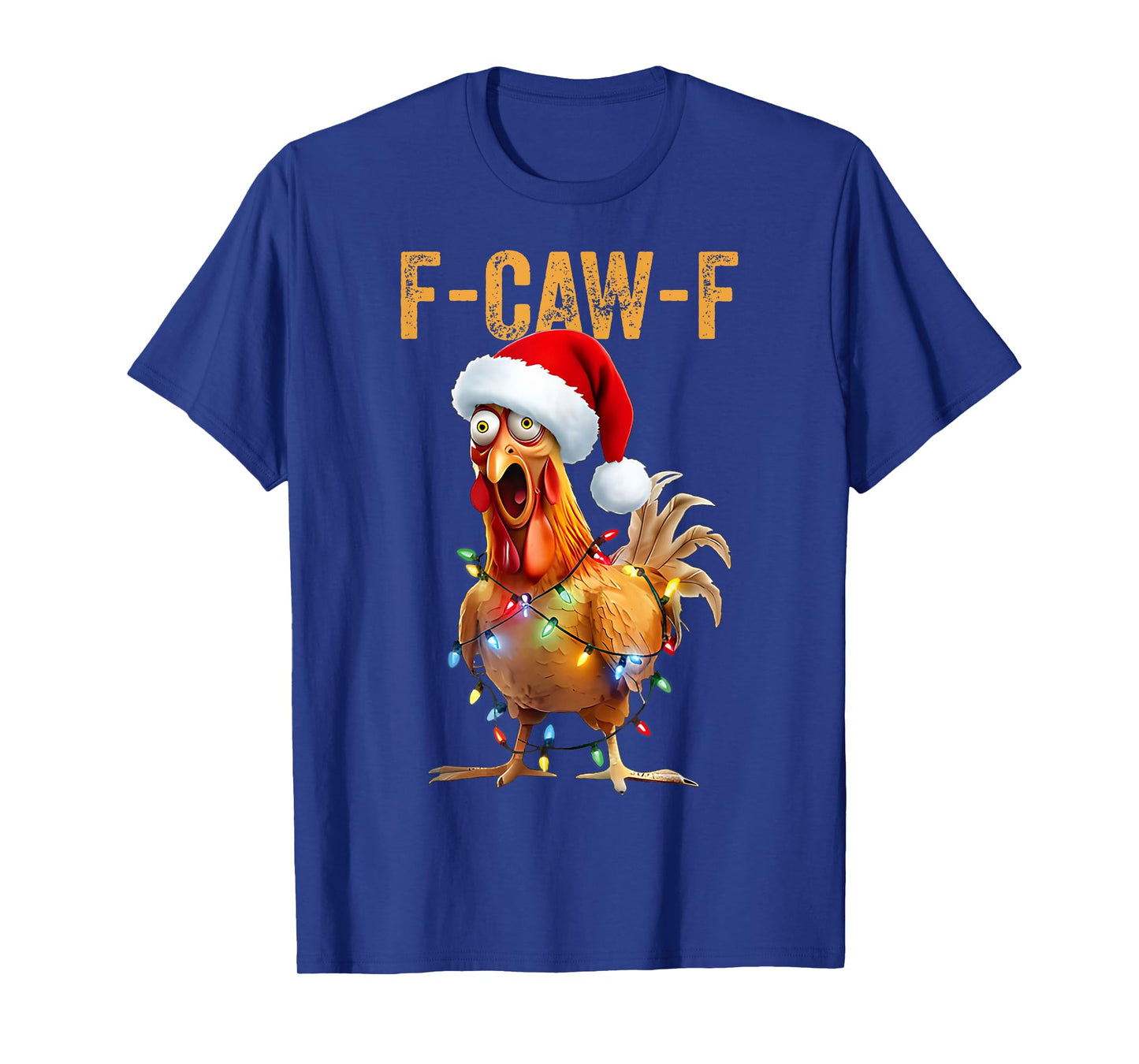 F Caw F Chicken Santa Hat Rooster Cawing Meme Pun Christmas T-Shirt