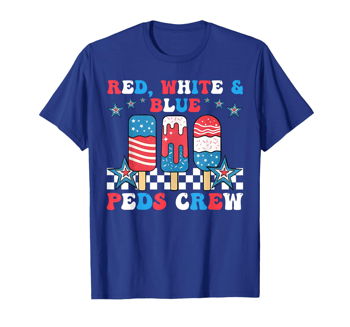 Red White Blue PEDS Crew Ice Cream 4th July Pediatric Nurse T-Shirt